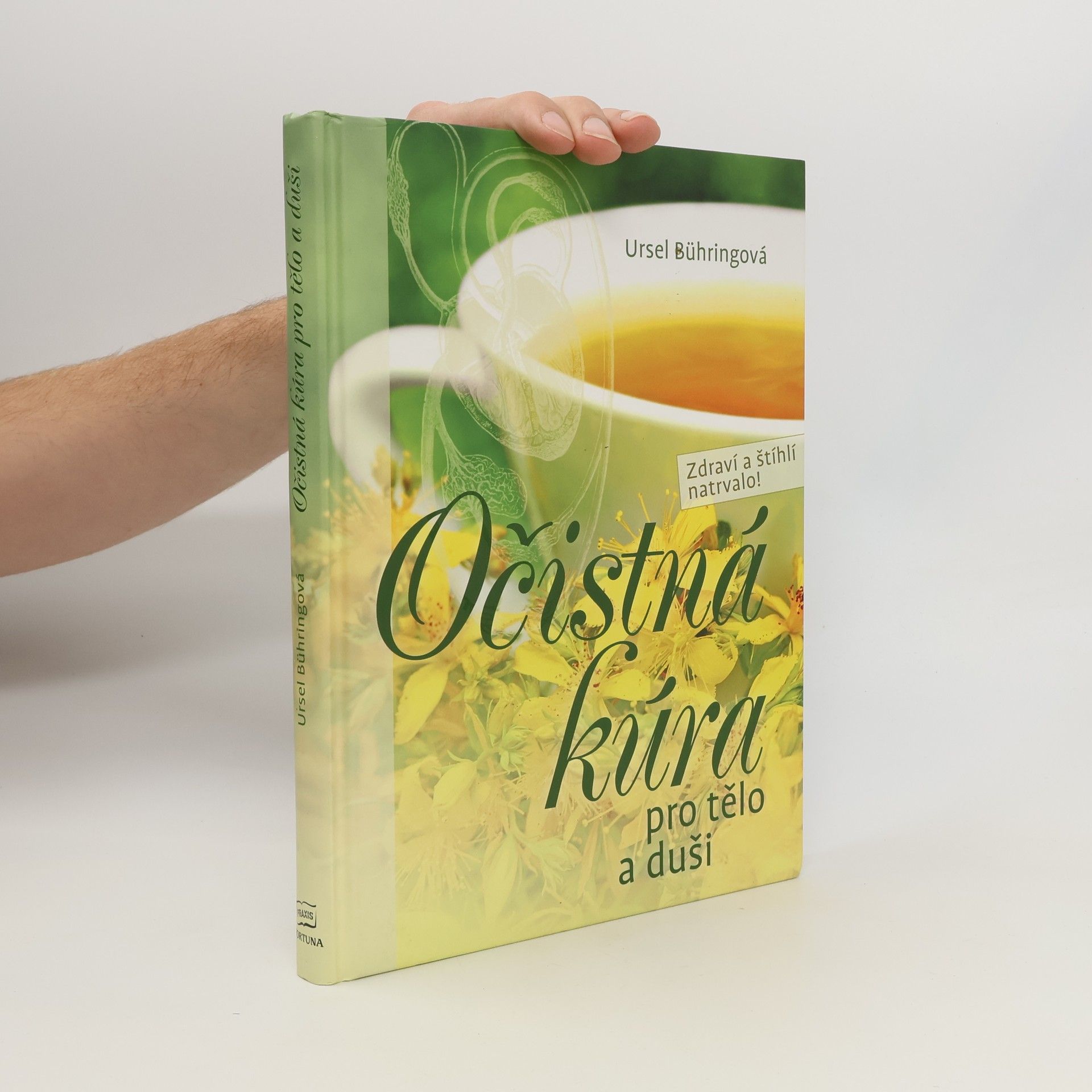Ursel Bühring Očistná kúra pro tělo a duši. Zdraví a štíhlí natrvalo!