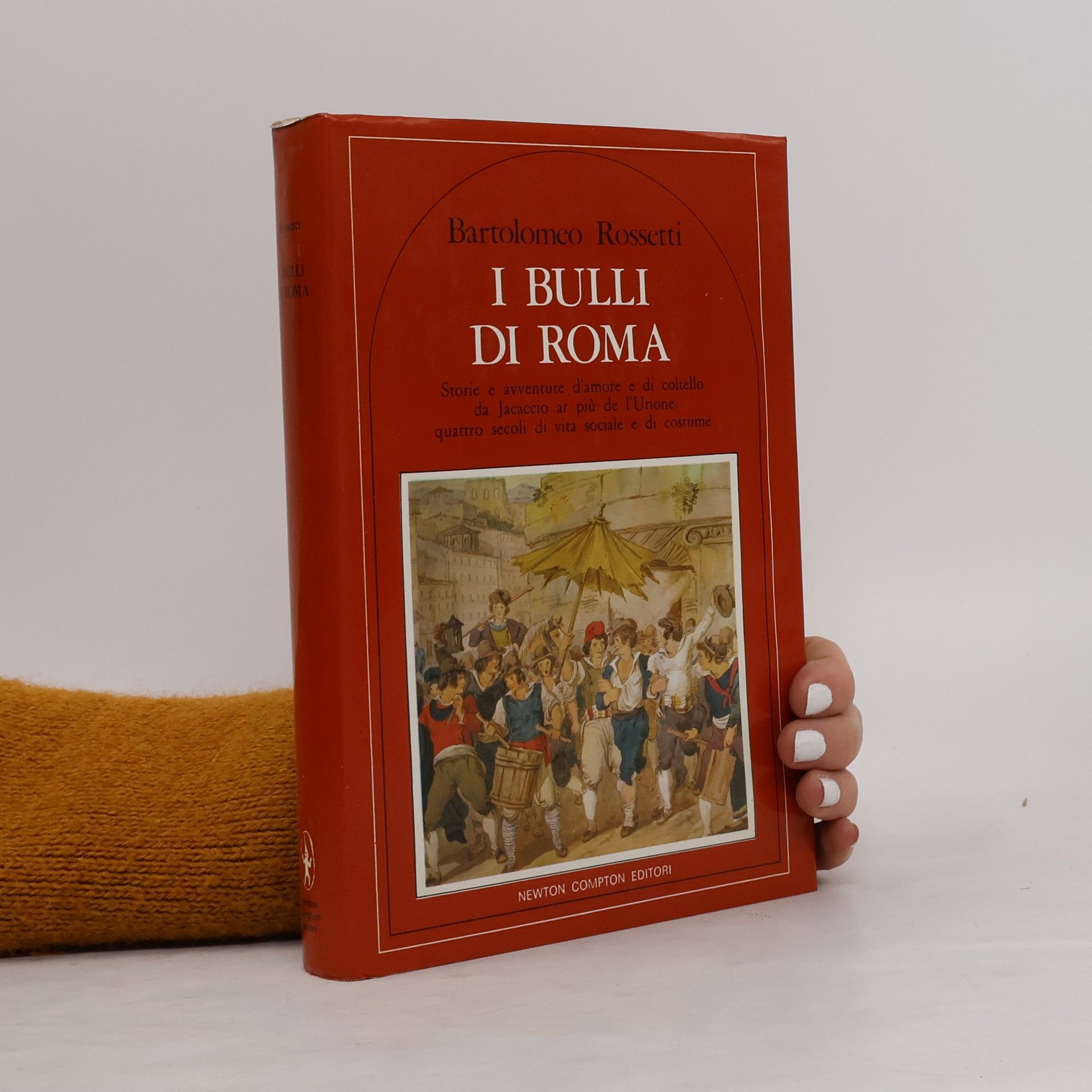 Bartolomeo Rossetti I bulli di Roma