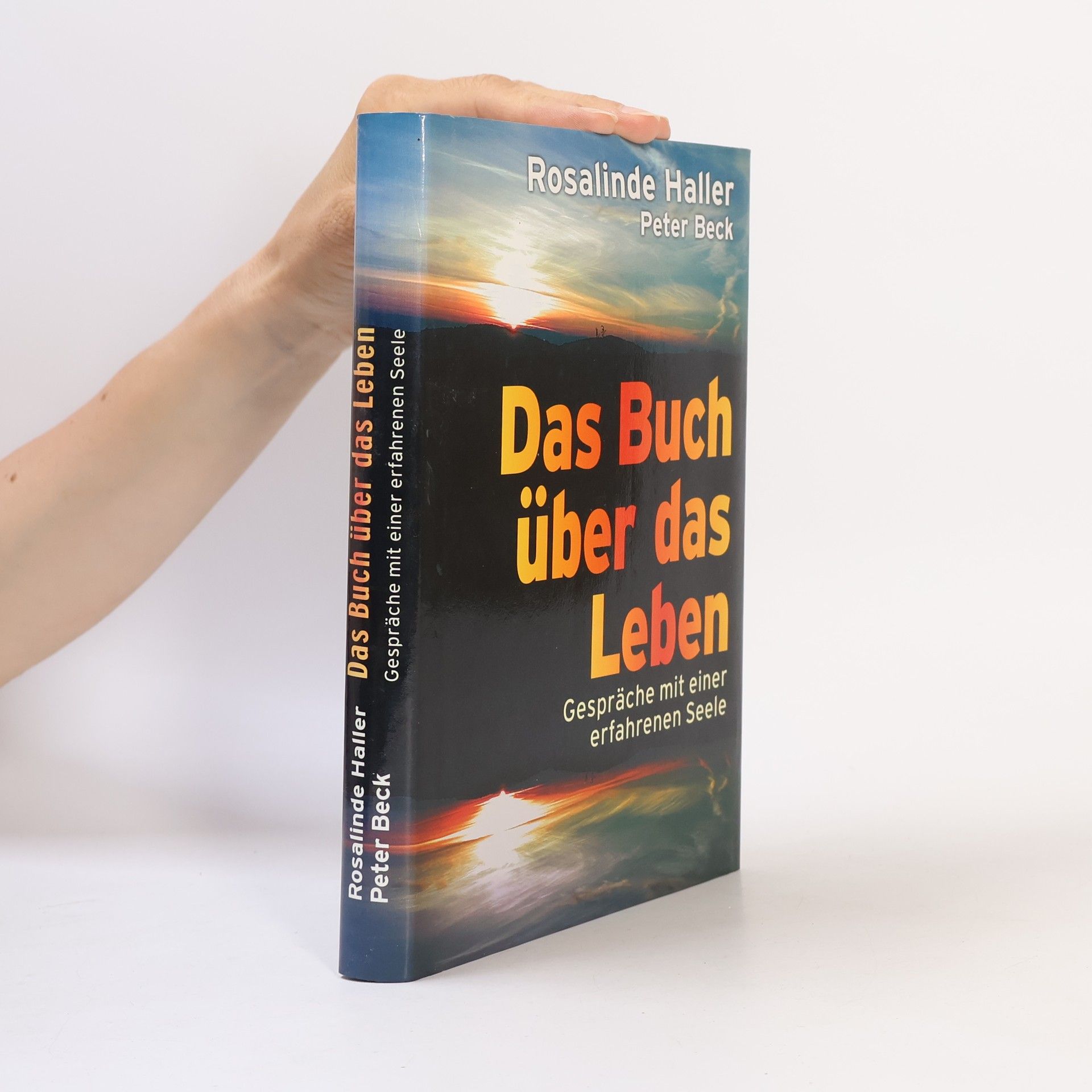 Rosalinde Haller Das Buch über das Leben