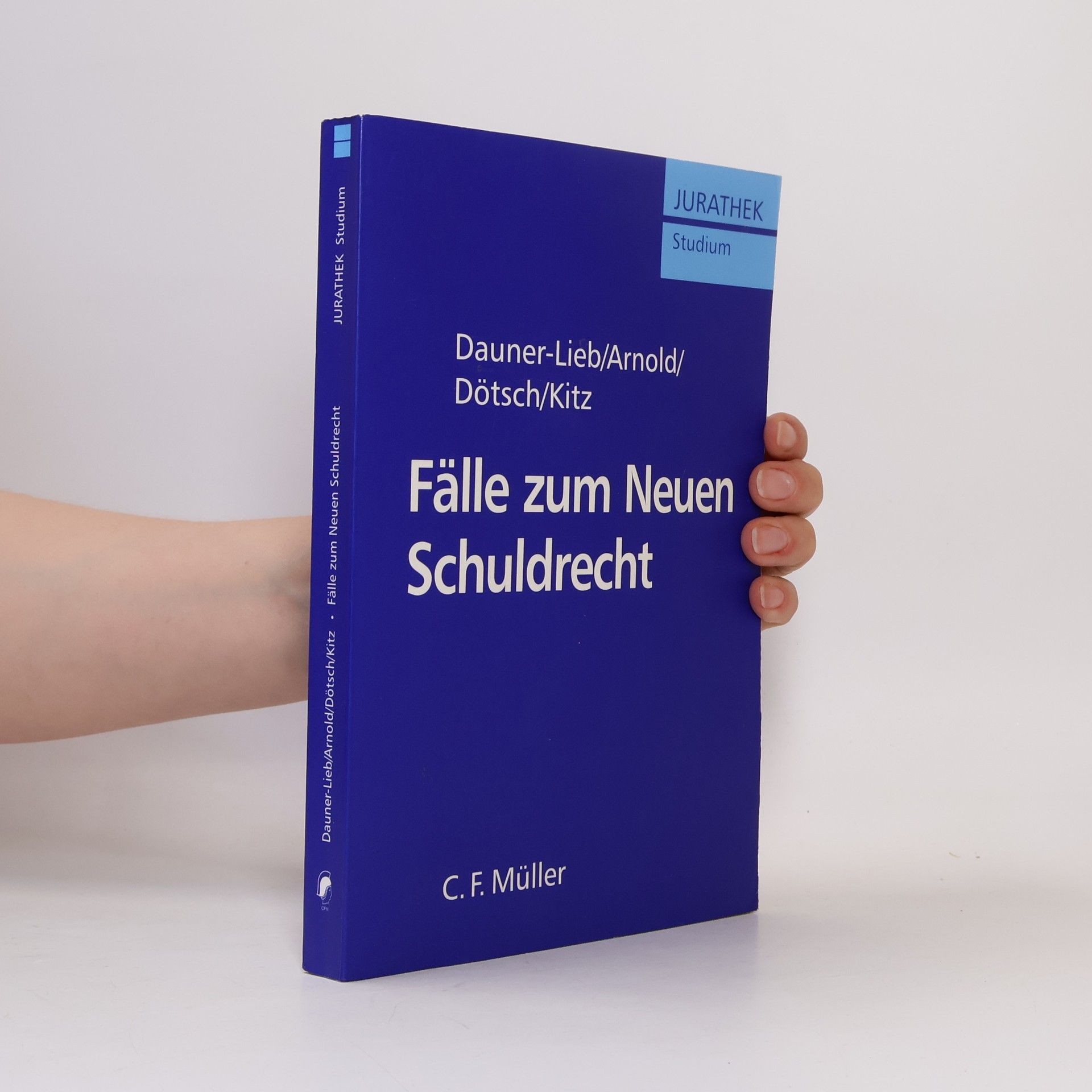 Barbara Dauner-Lieb Fälle zum neuen Schuldrecht