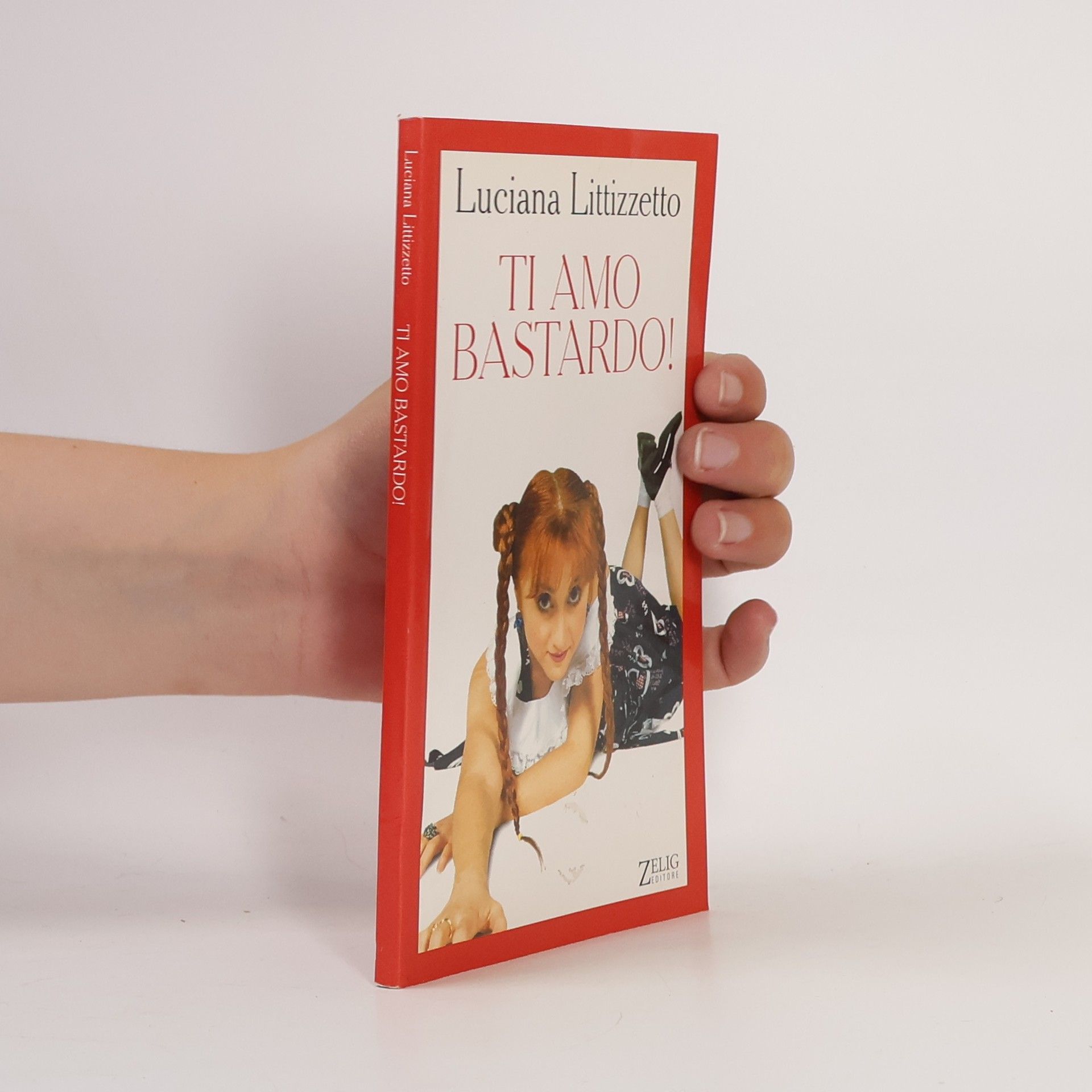 Luciana Littizzetto Ti amo bastardo