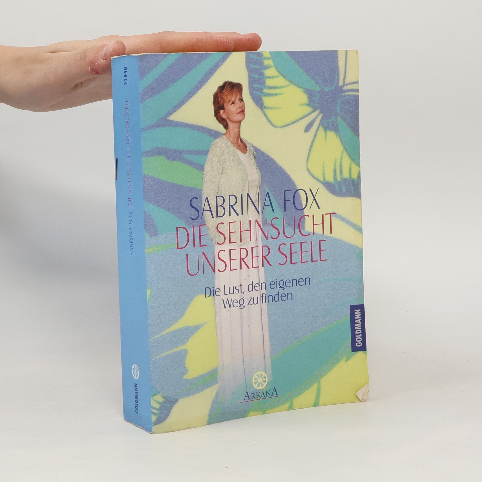 Sabrina Fox Die Sehnsucht unserer Seele