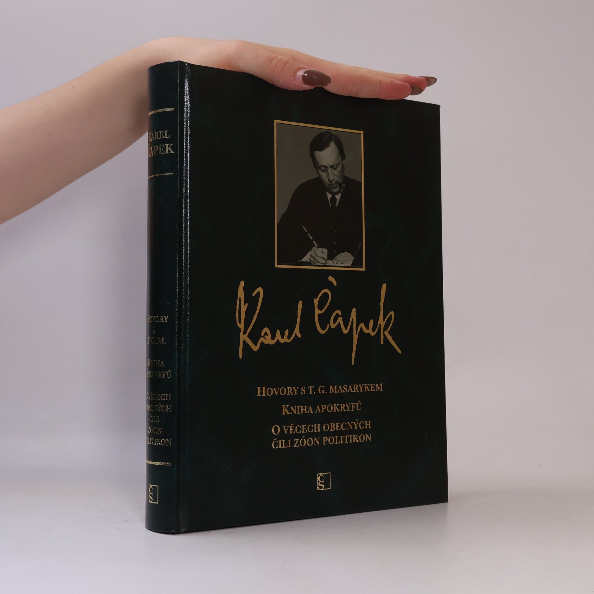 Karel Čapek Hovory s T.G. Masarykem. Kniha apokryfů. O věcech obecných čili Zóon politikon