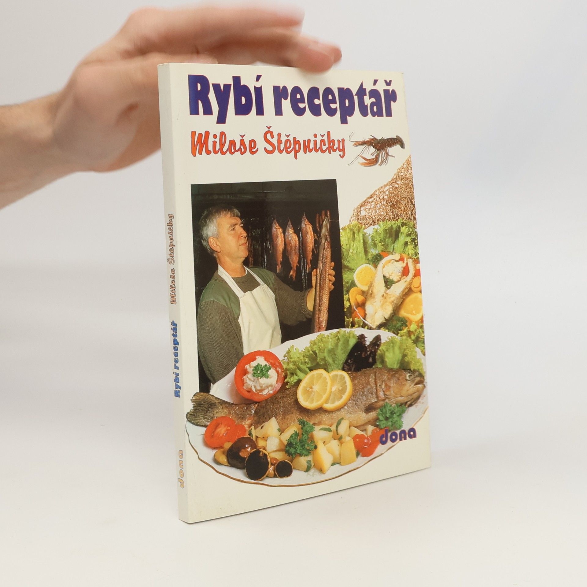Miloš Štěpnička Rybí receptář Miloše Štěpničky
