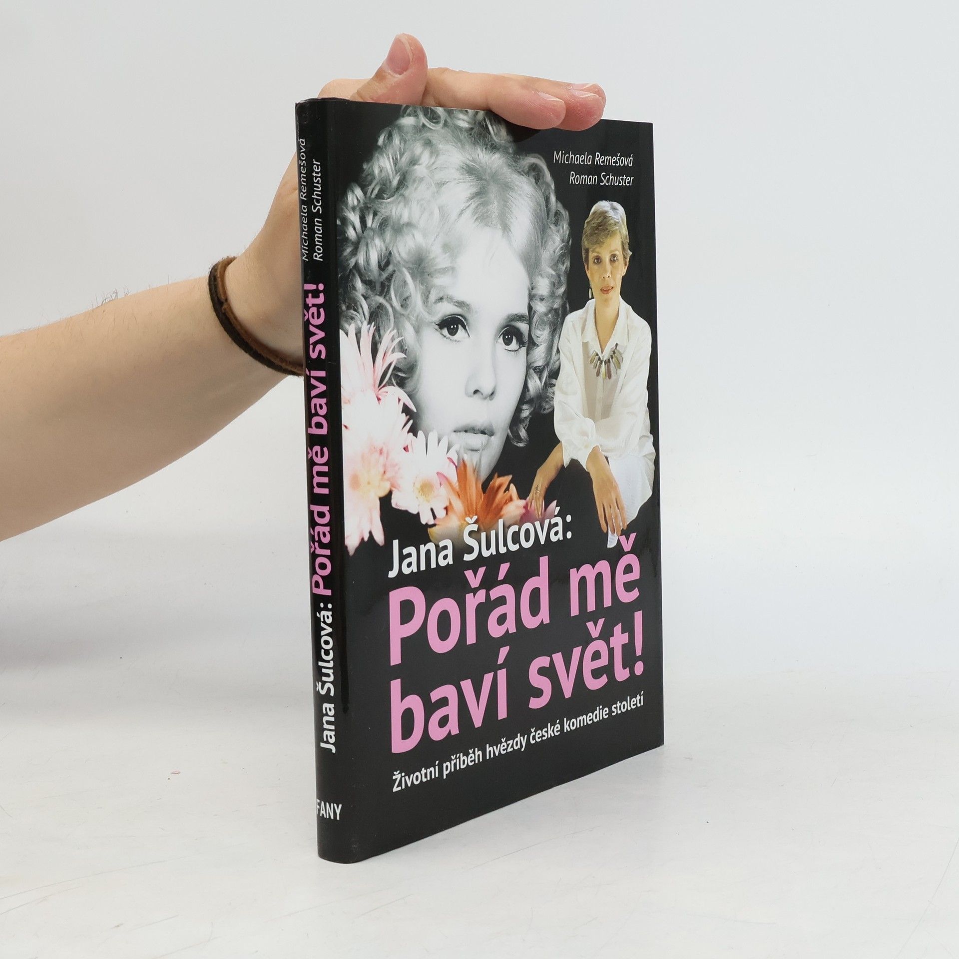 Roman Schuster Jana Šulcová: Pořád mě baví svět!