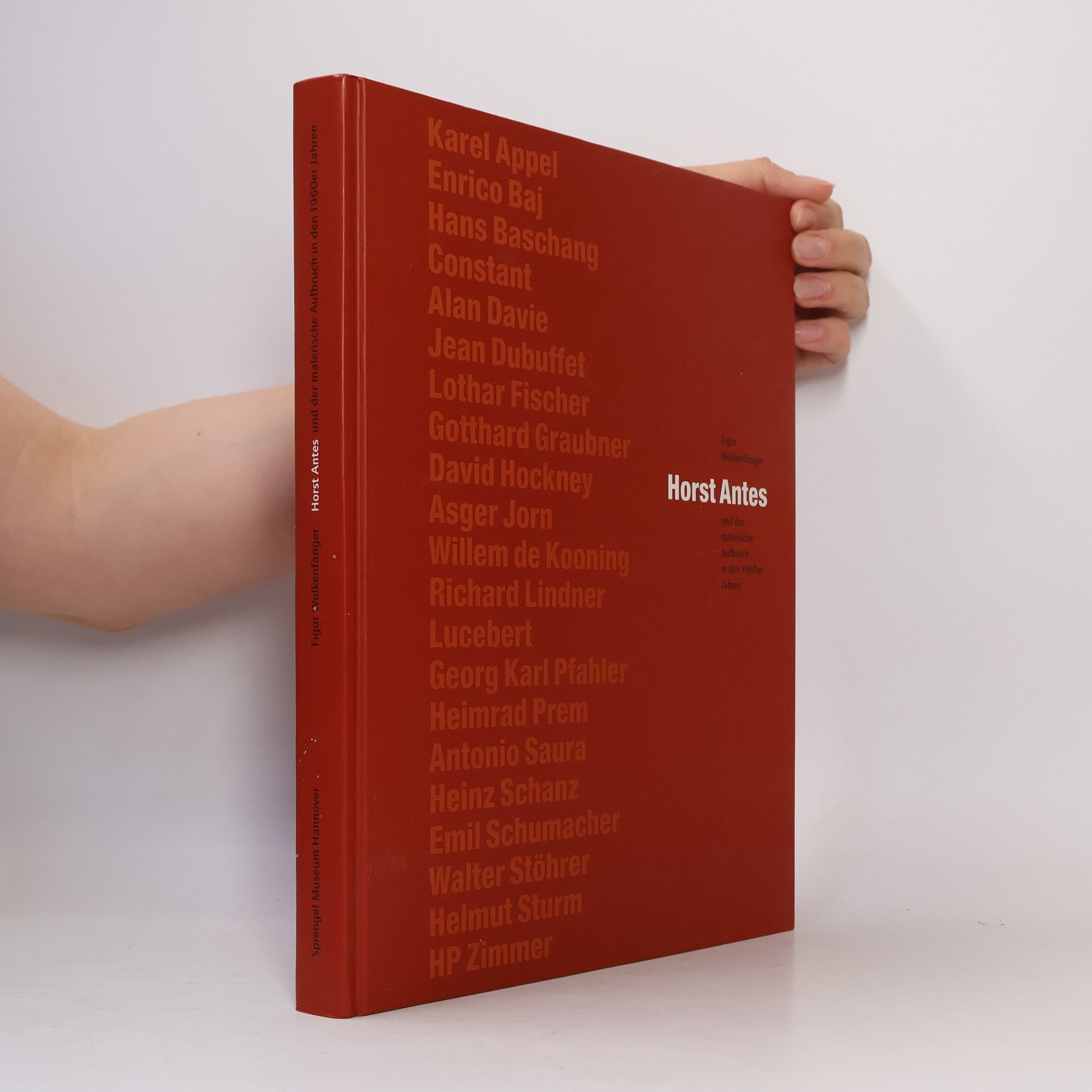 Autorenkollektiv Figur Wolkenfänger: Horst Antes und der malerische Aufbruch in den 1960er Jahren
