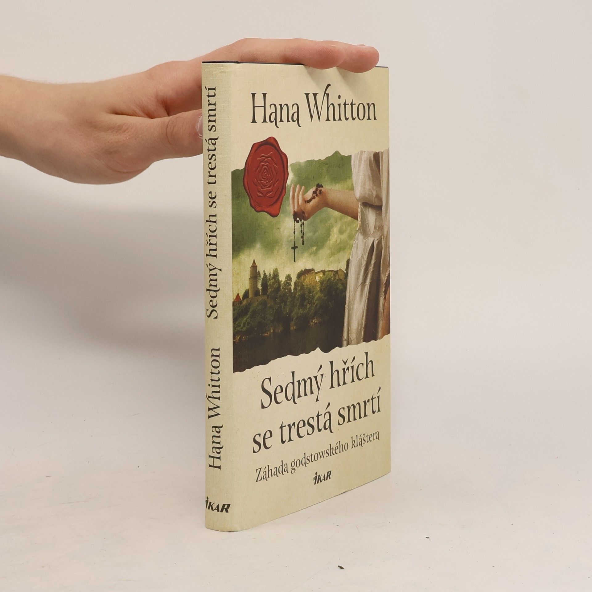 Hana Whitton Sedmý hřích se trestá smrtí. Záhada godstowského kláštera.