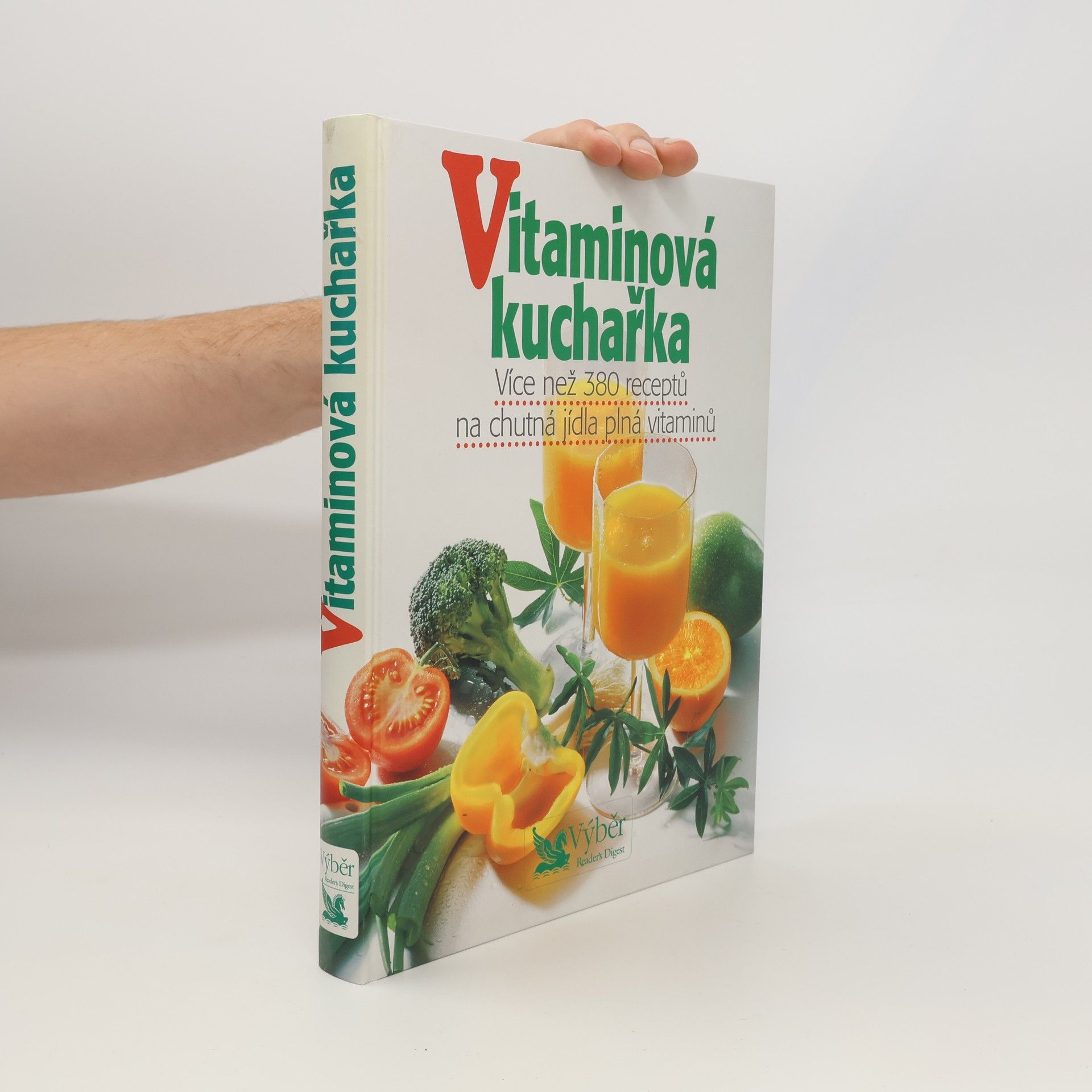 Petr Kaška Vitaminová kuchařka. Více než 380 receptů na chutná jídla plná vitaminů