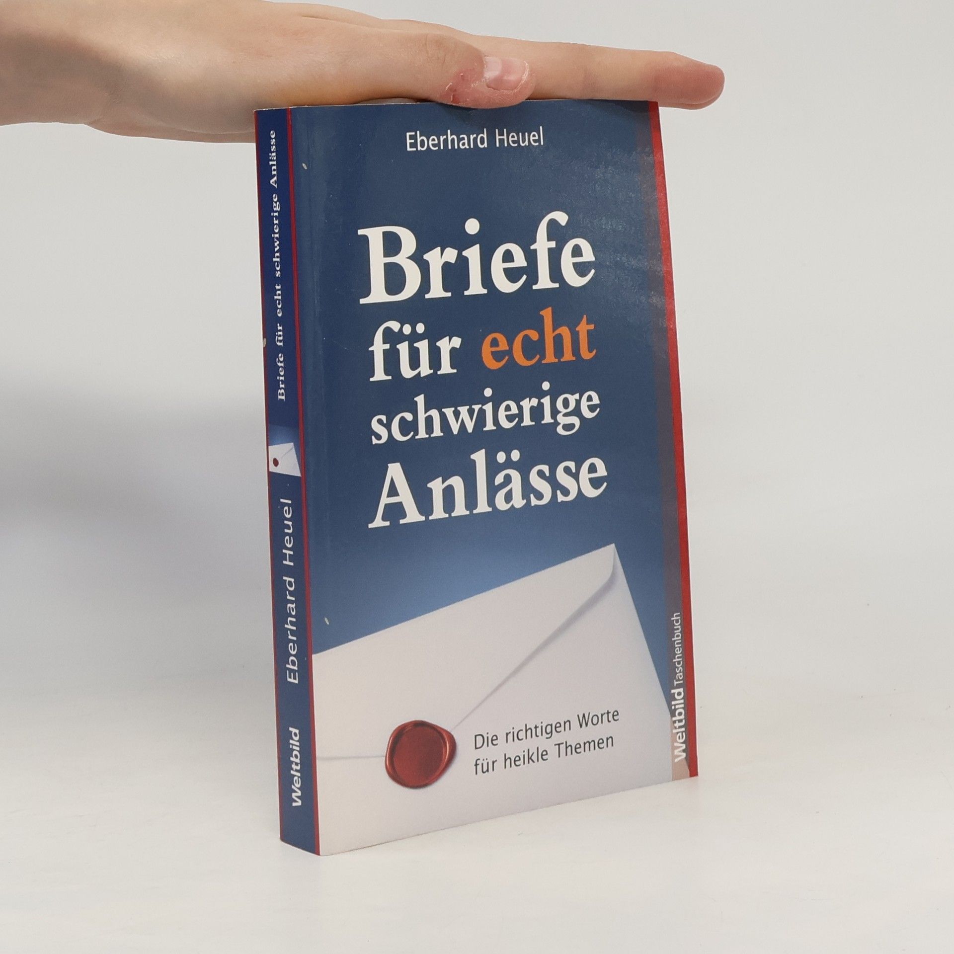 Eberhard Heuel Briefe für echt schwierige Anlässe
