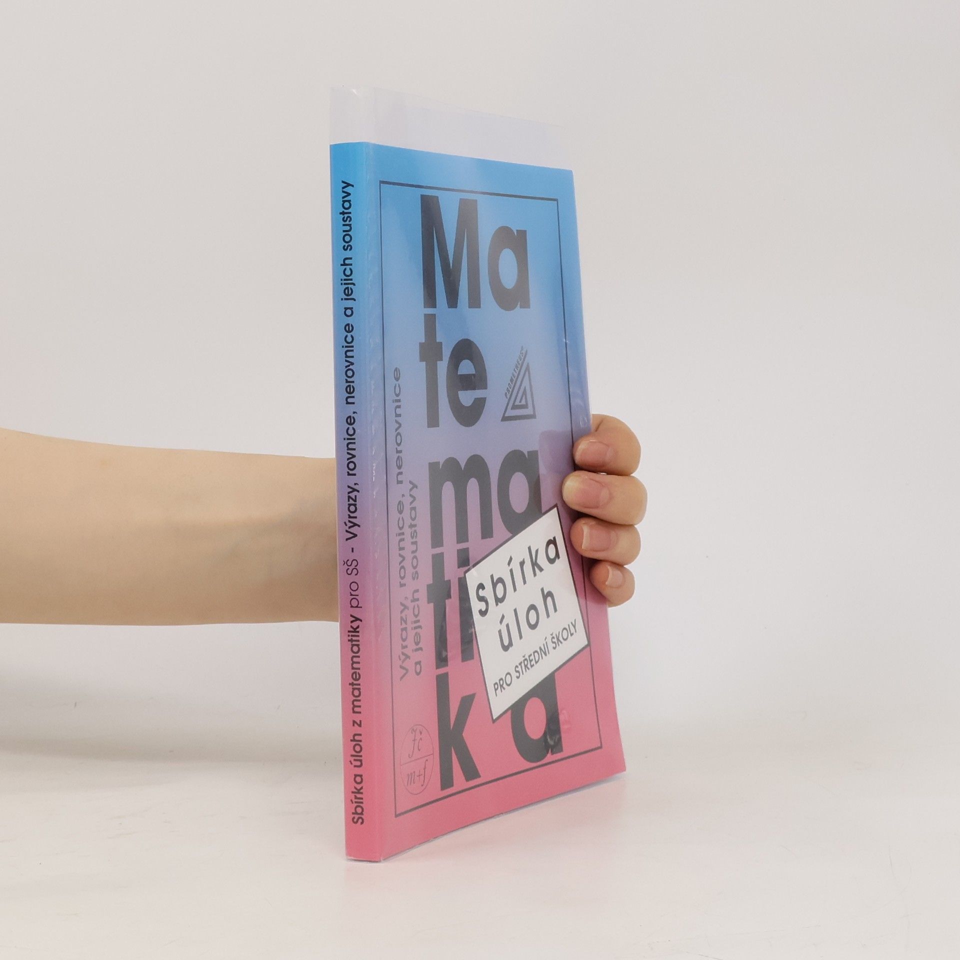 František Janeček Sbírka úloh z matematiky pro střední školy