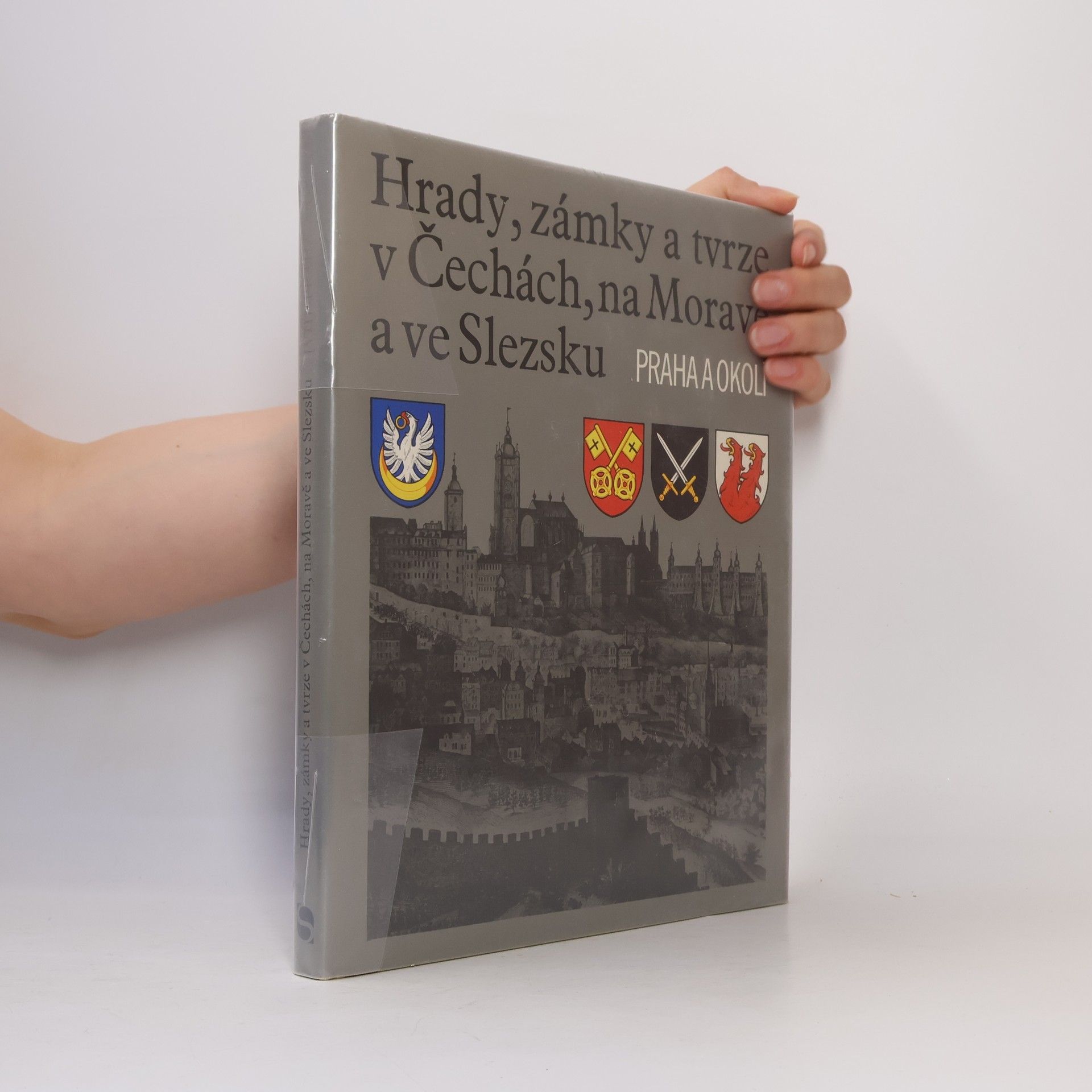 Kolektív autorov Hrady, zámky a tvrze v Čechách, na Moravě a ve Slezsku VII. Praha a okolí