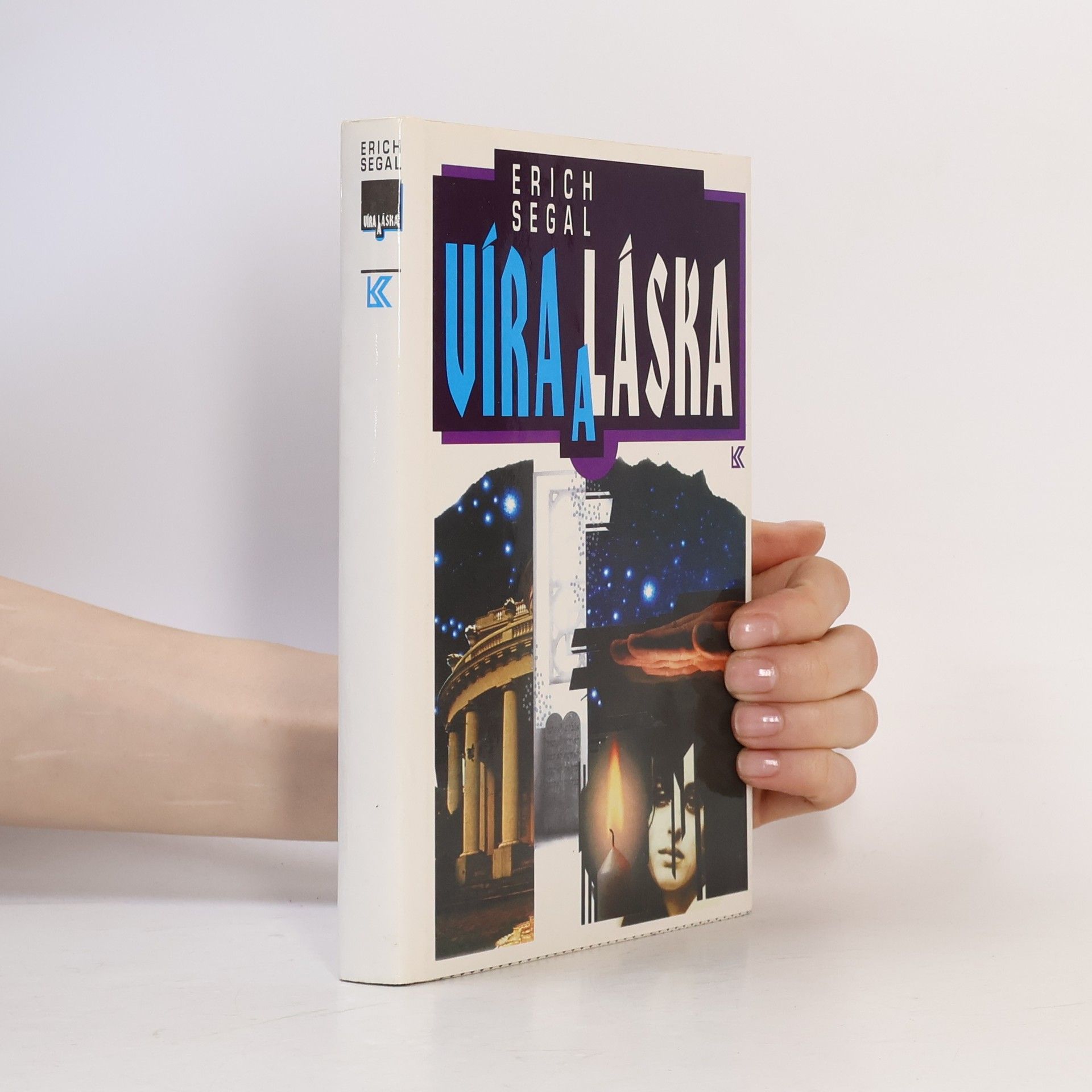 Erich Segal Víra a láska