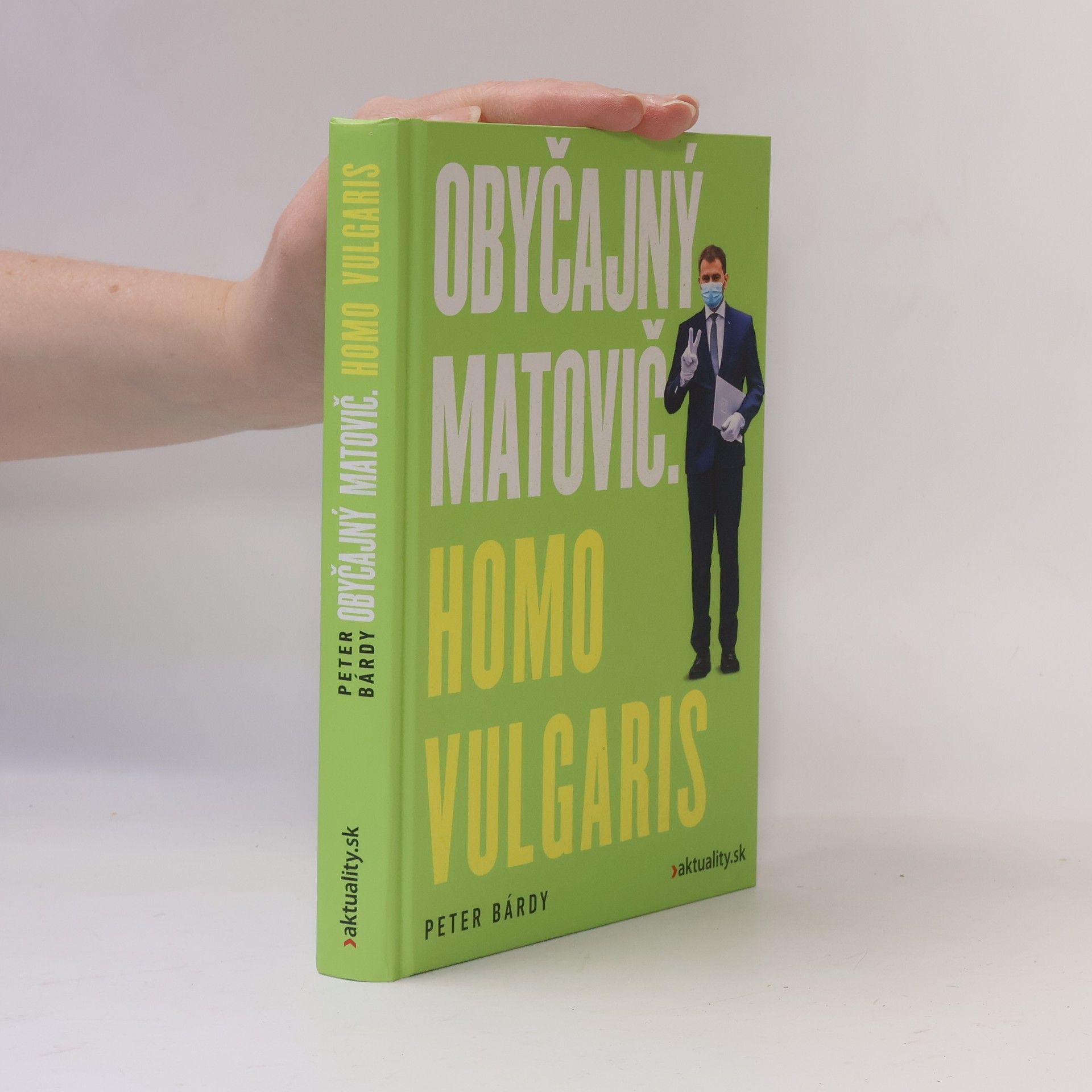 Peter Bárdy Obyčajný Matovič. Homo Vulgaris