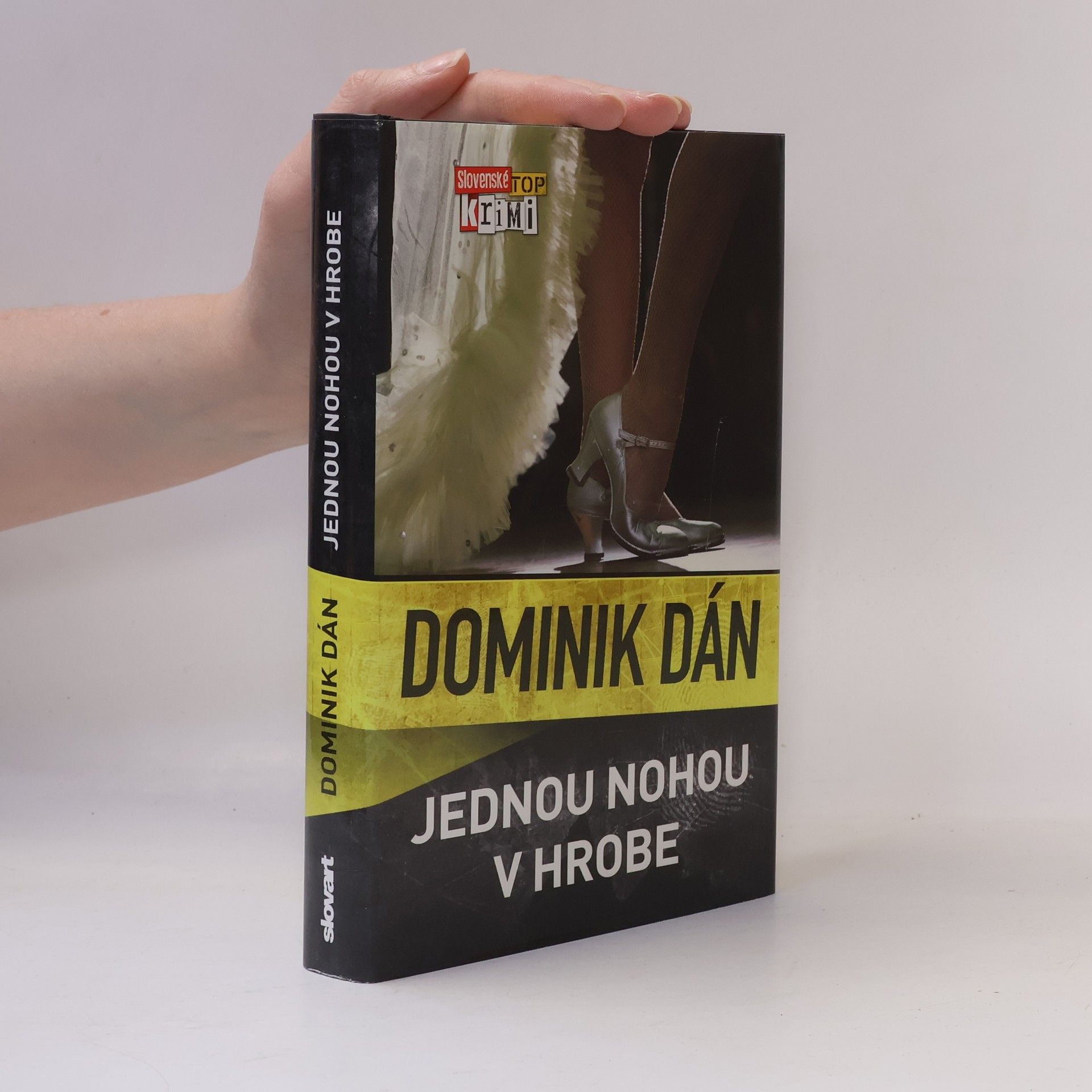 Dominik Dán Jednou nohou v hrobe