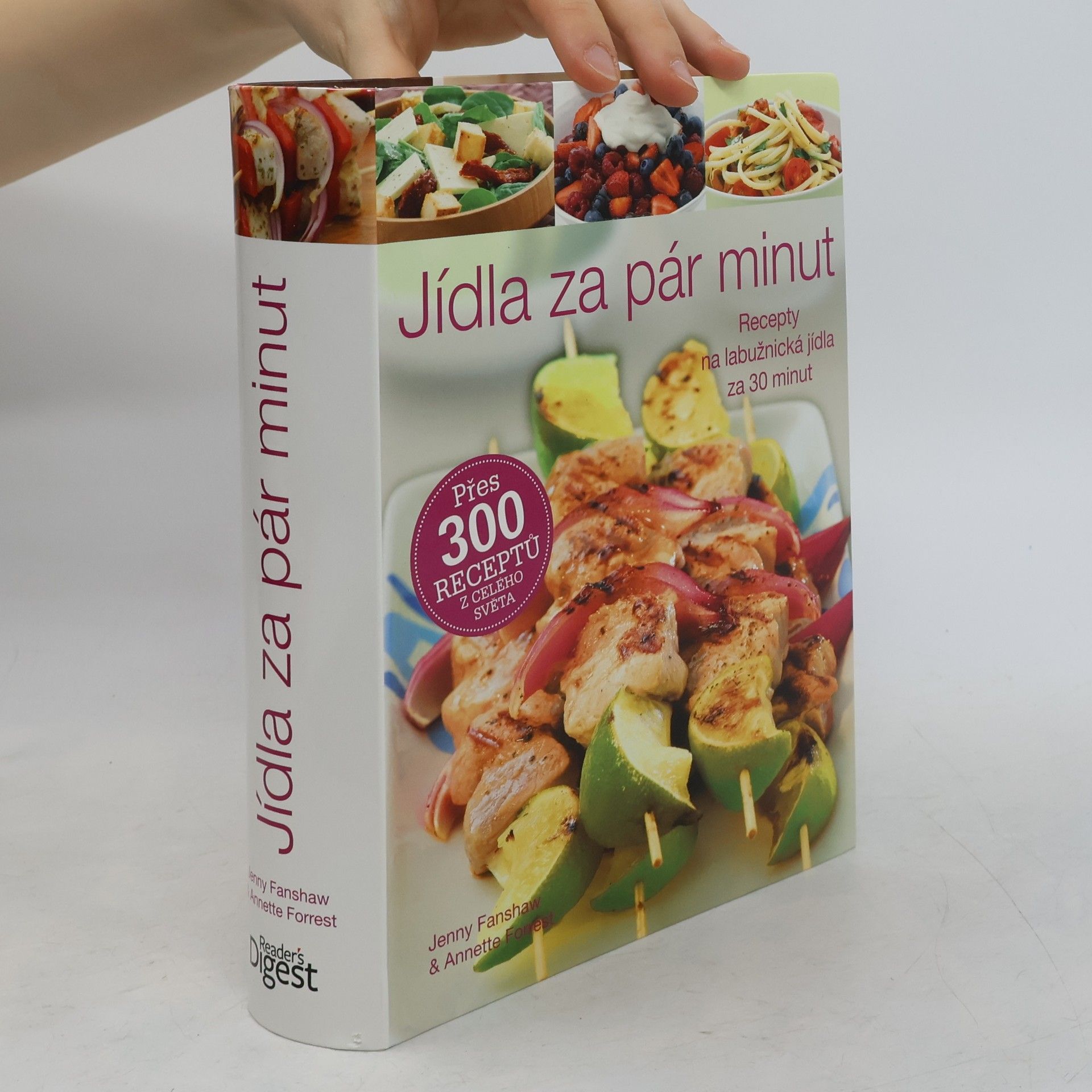 Annette Forrest Jídla za pár minut. Lahodné speciality během 30 minut