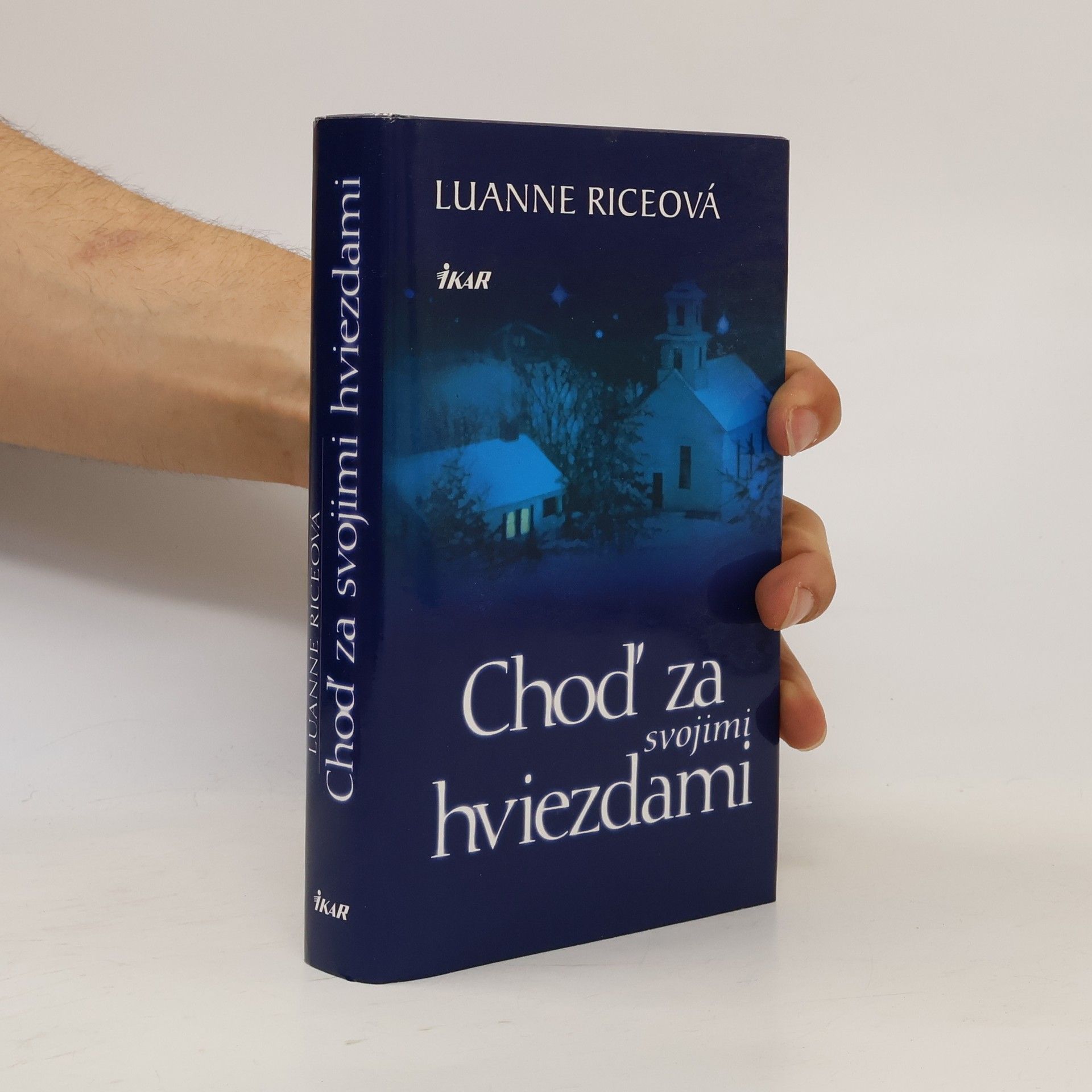 Luanne Rice Choď za svojimi hviezdami
