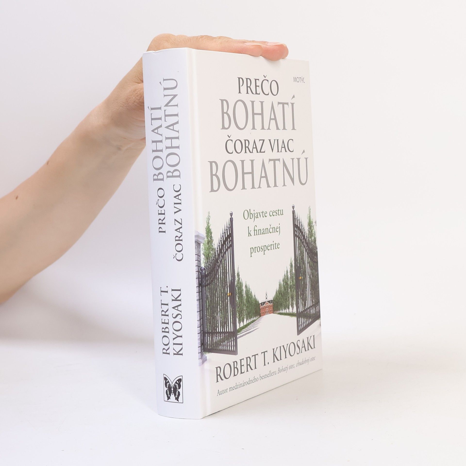 Robert Kiyosaki Prečo bohatí čoraz viac bohatnú