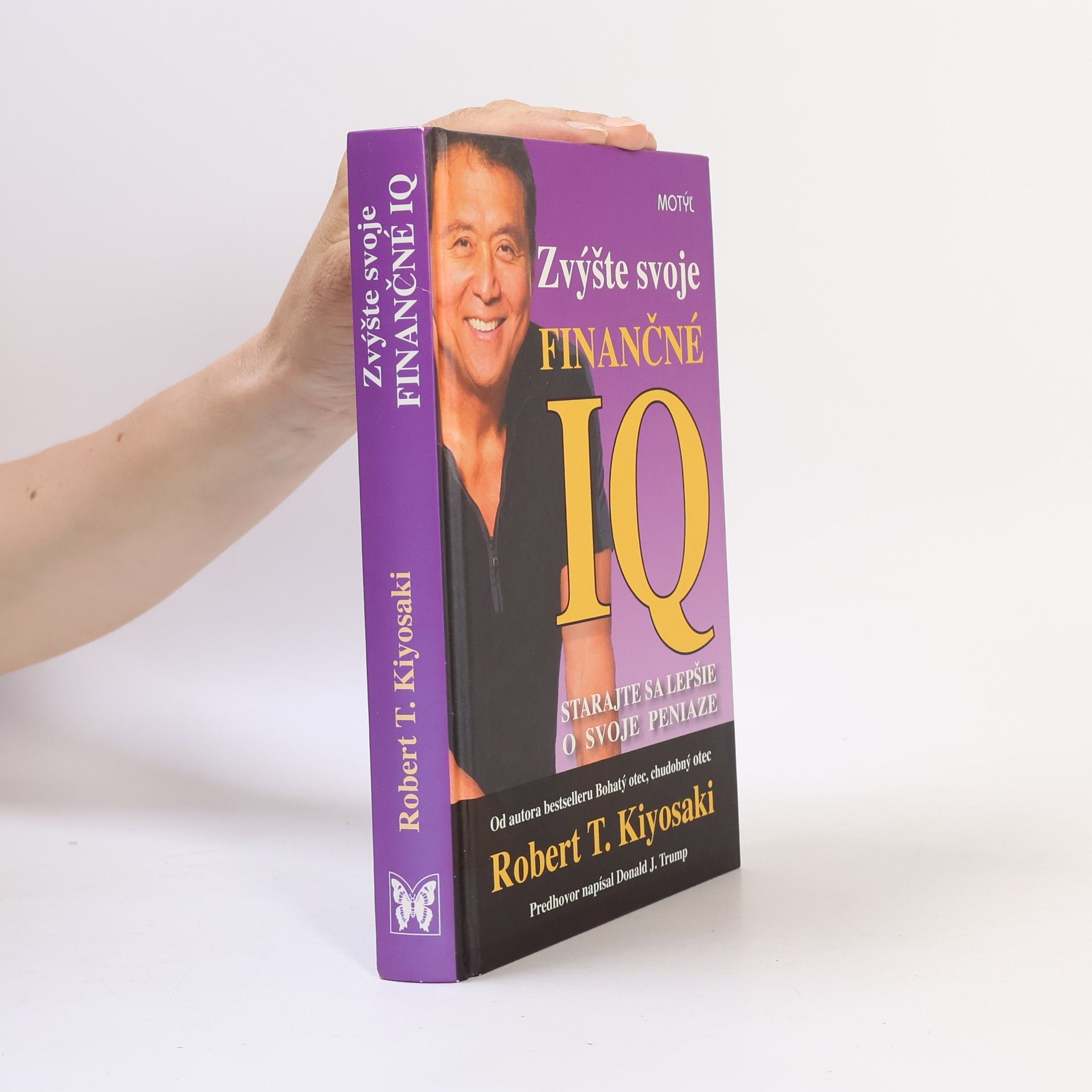 Robert Kiyosaki Zvýšte svoje finančné IQ