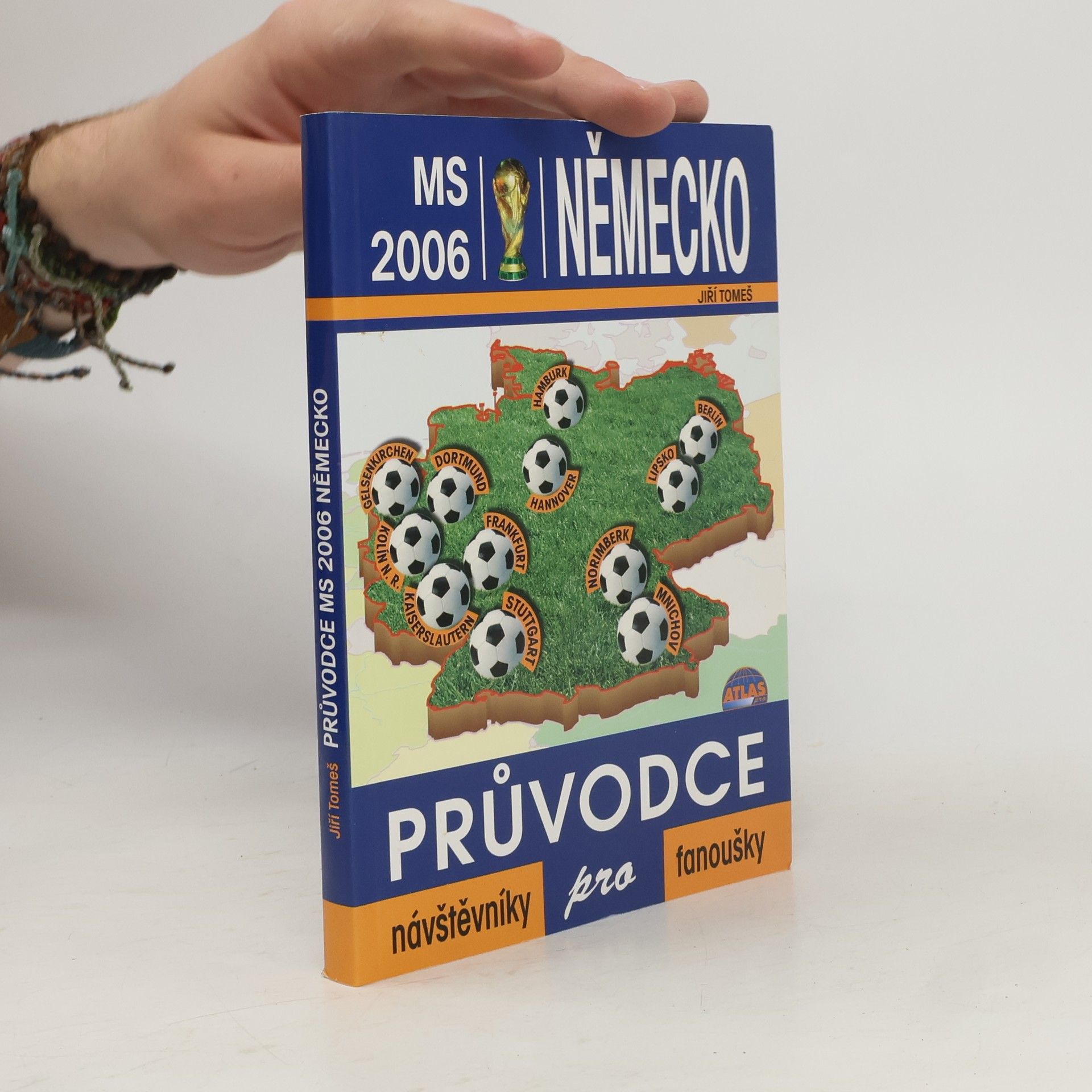 Radvana Krasslová Průvodce MS 2006 Německo