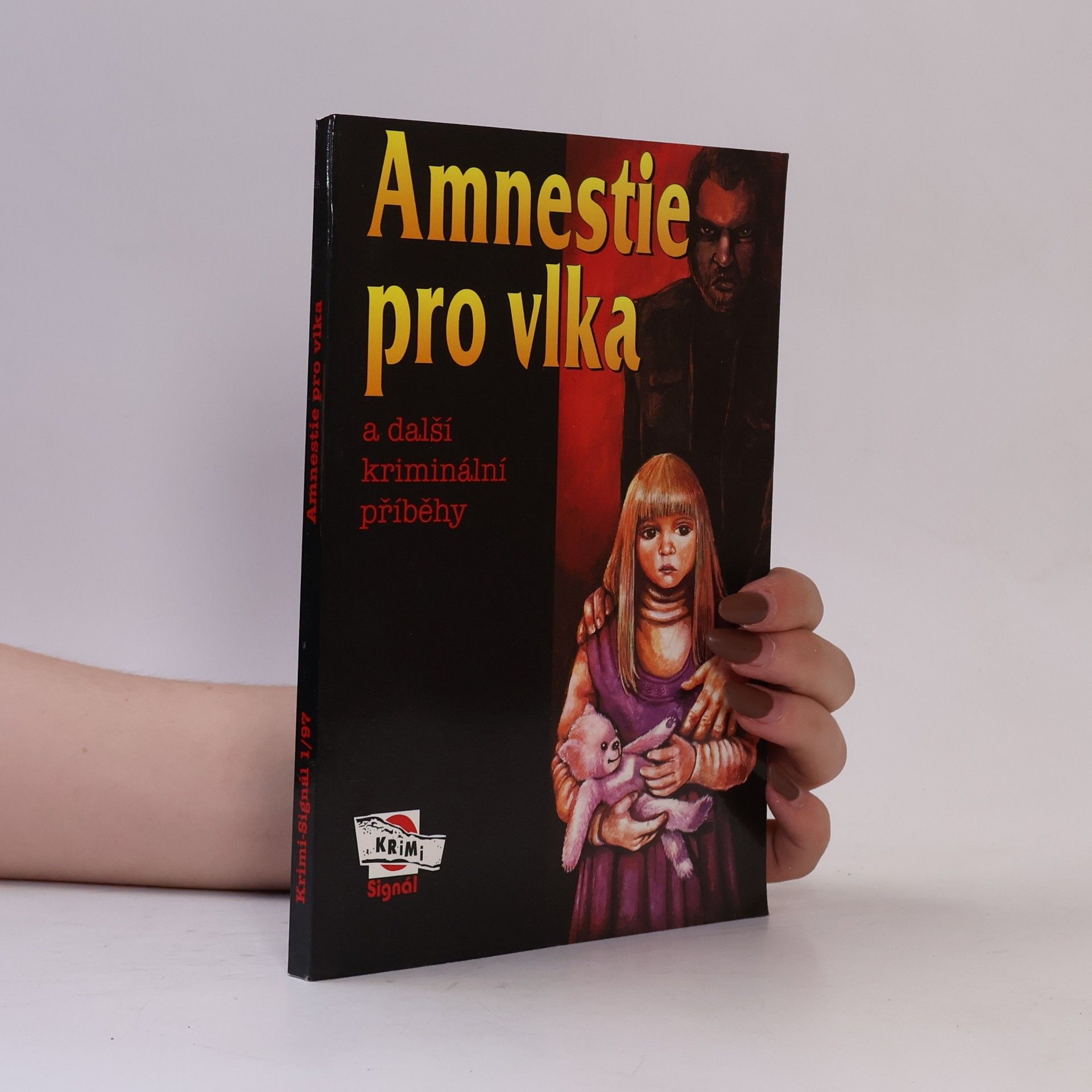 Amnestie pro vlka a další kriminální příběhy