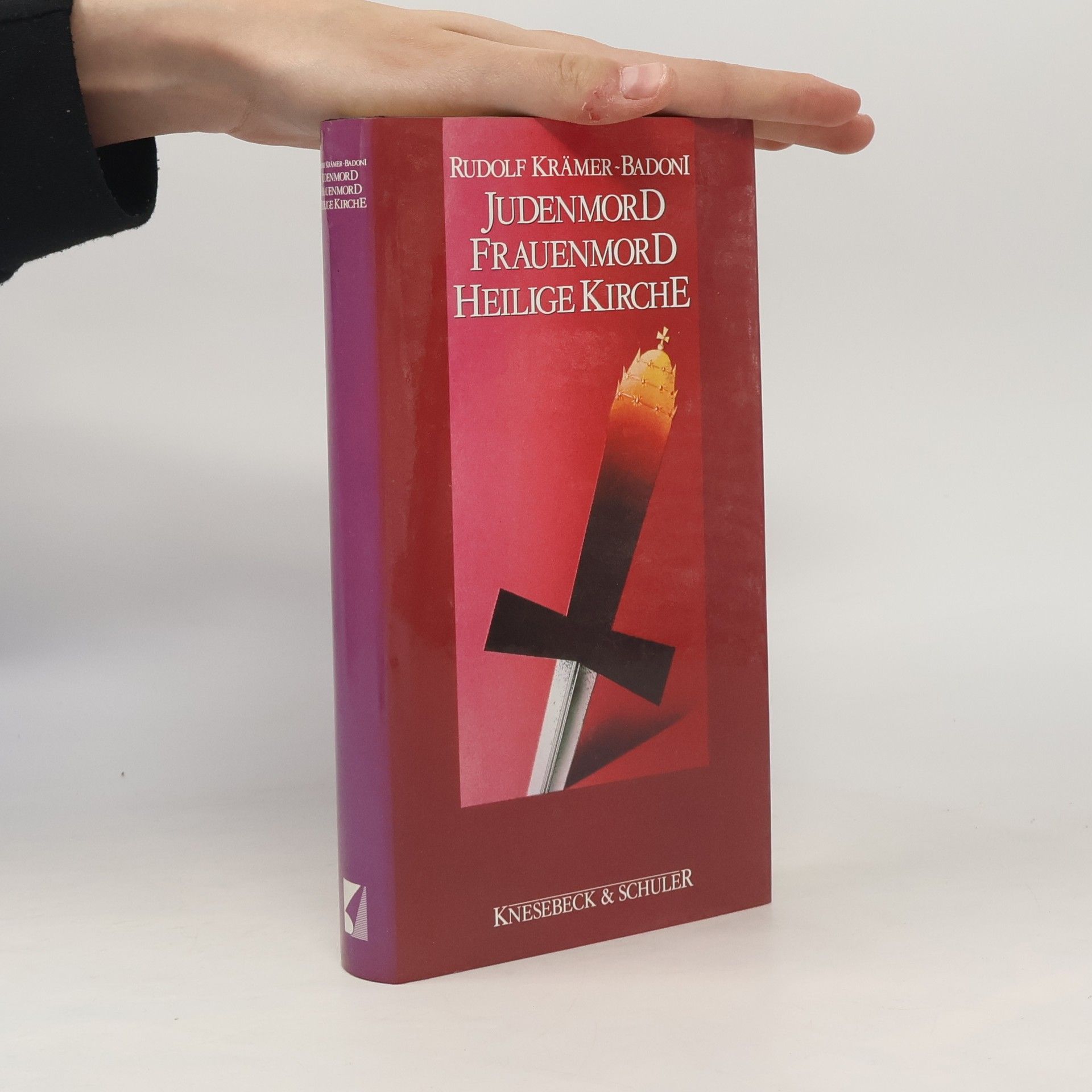Rudolf Krämer-Badoni Judenmord, Frauenmord, Heilige Kirche