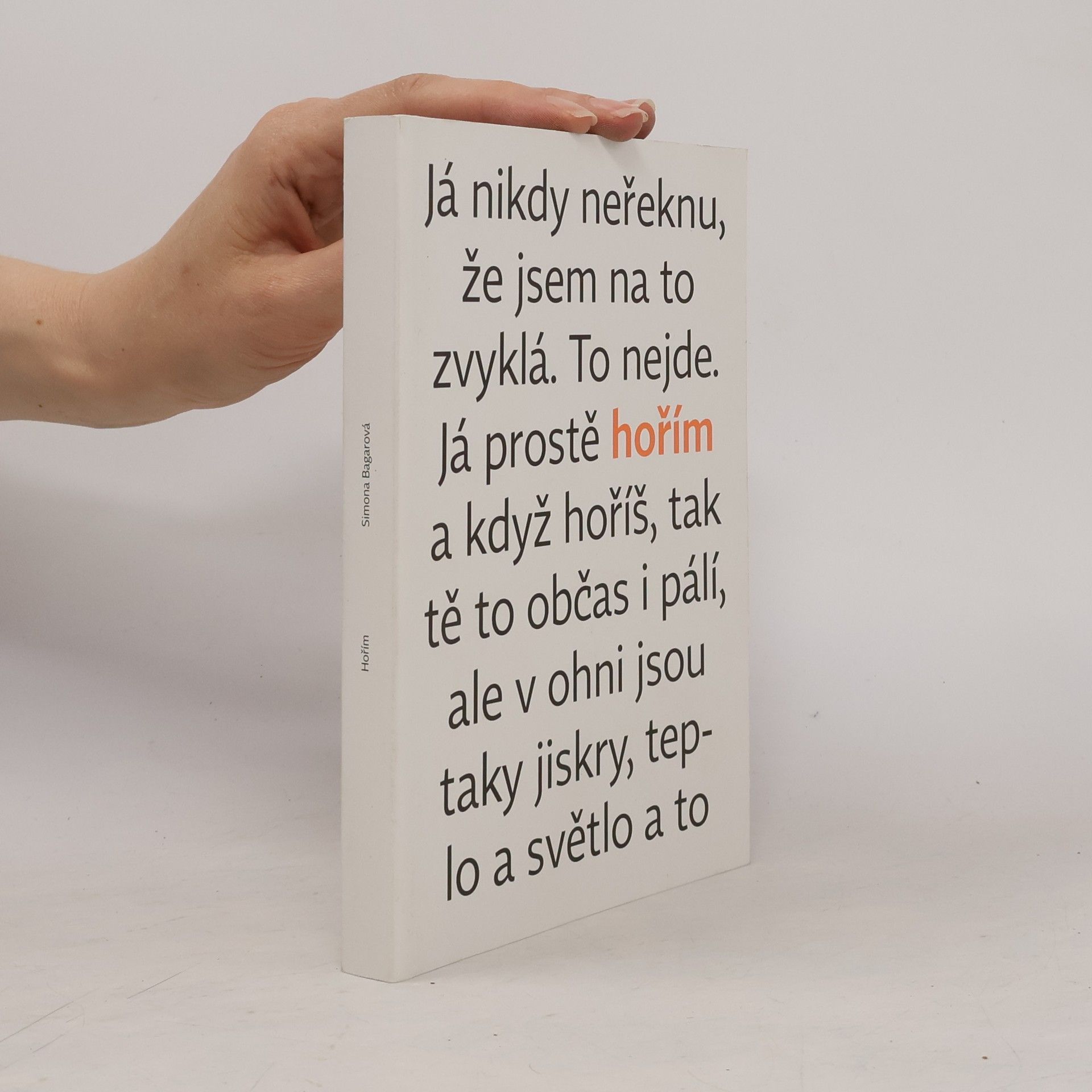 Simona Bagarová Hořím