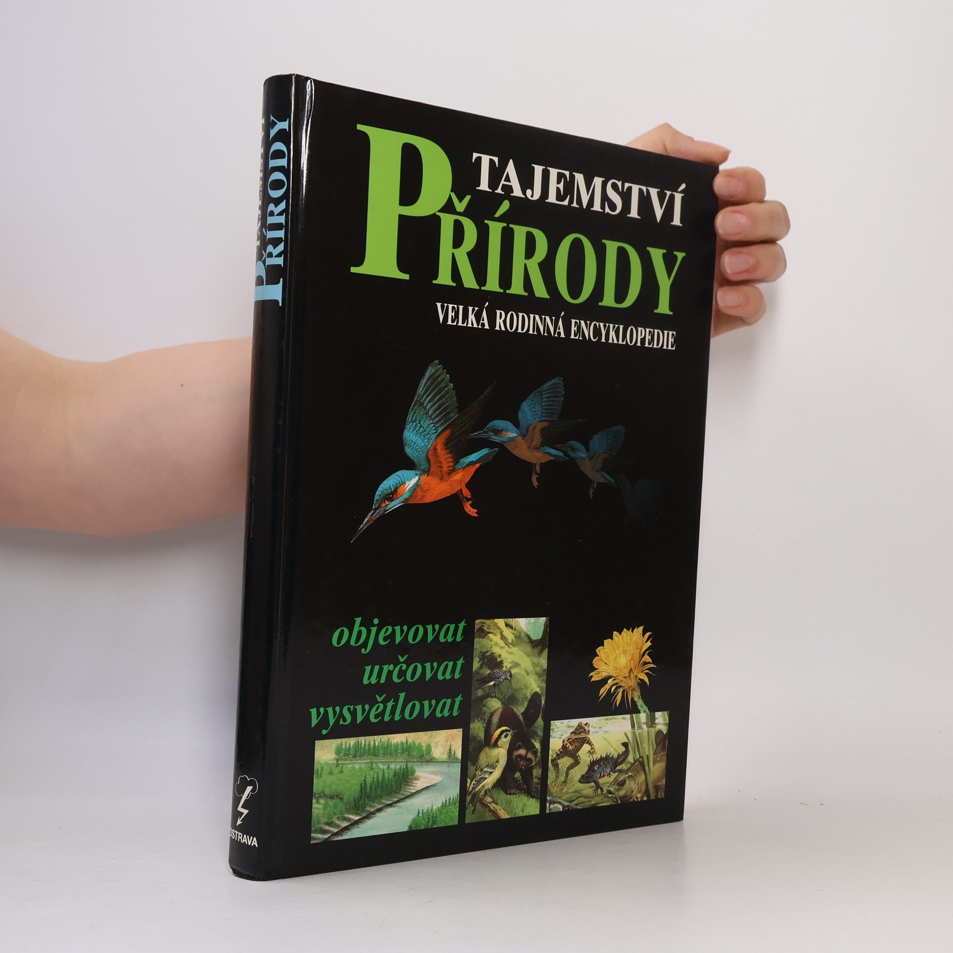 František Řehoř Tajemství přírody. Velká rodinná encyklopedie