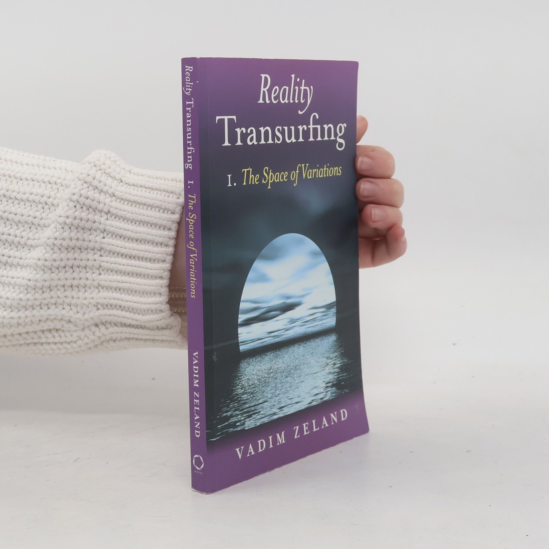 Vadim Zeeland Reality Transurfing 1