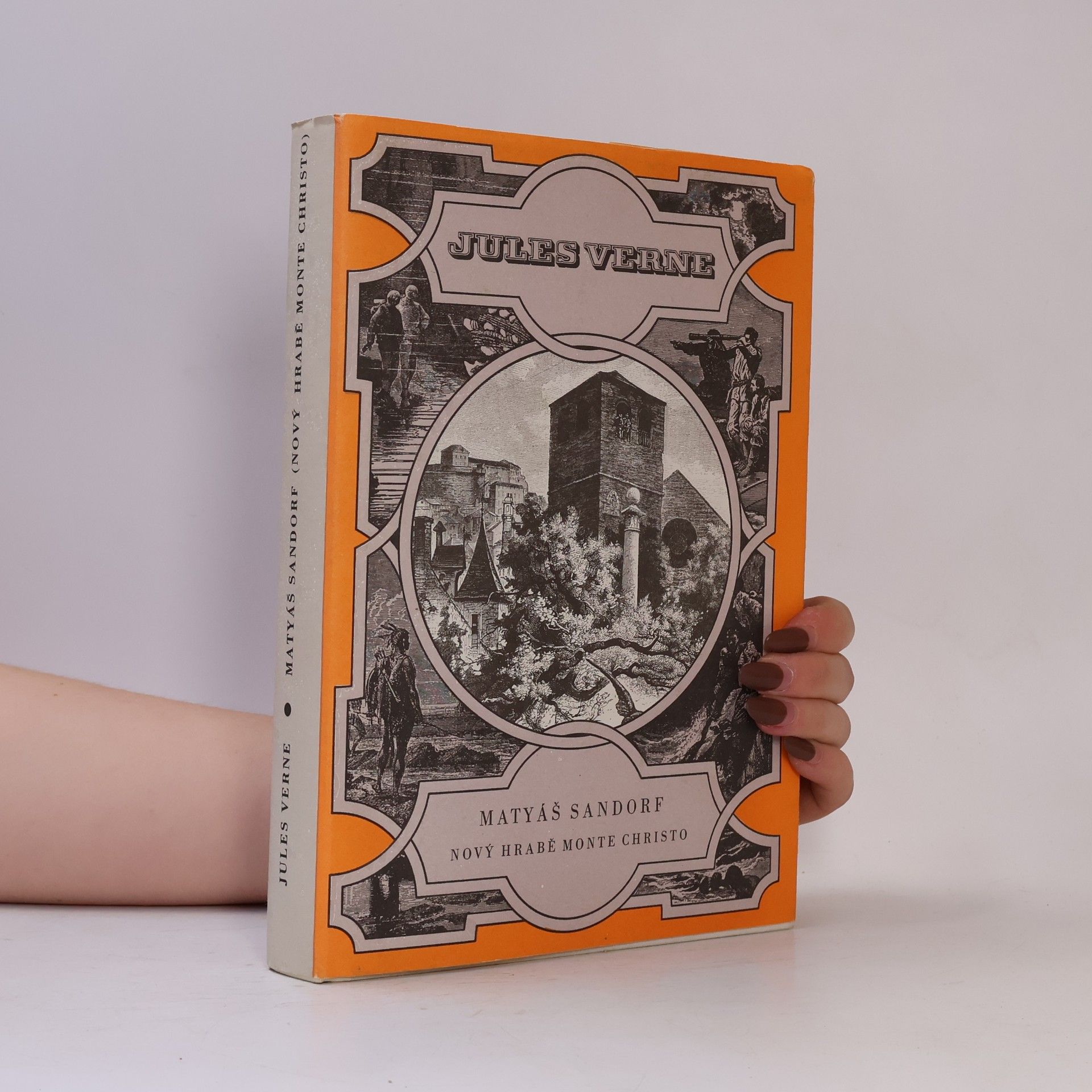 Jules Verne Matyáš Sandorf. Nový hrabě Monte Christo