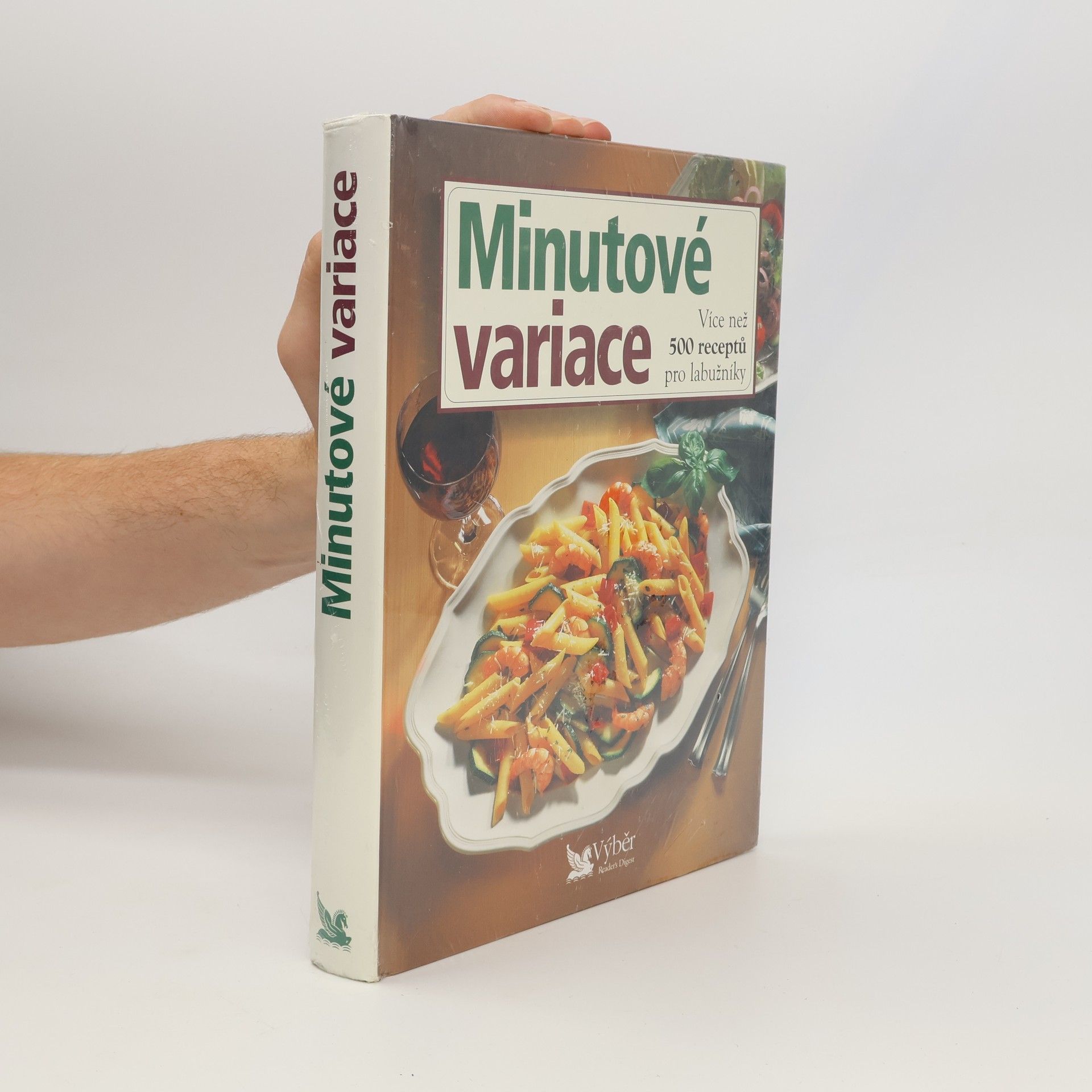 Various authors Minutové variace. Více než 500 receptů pro labužníky
