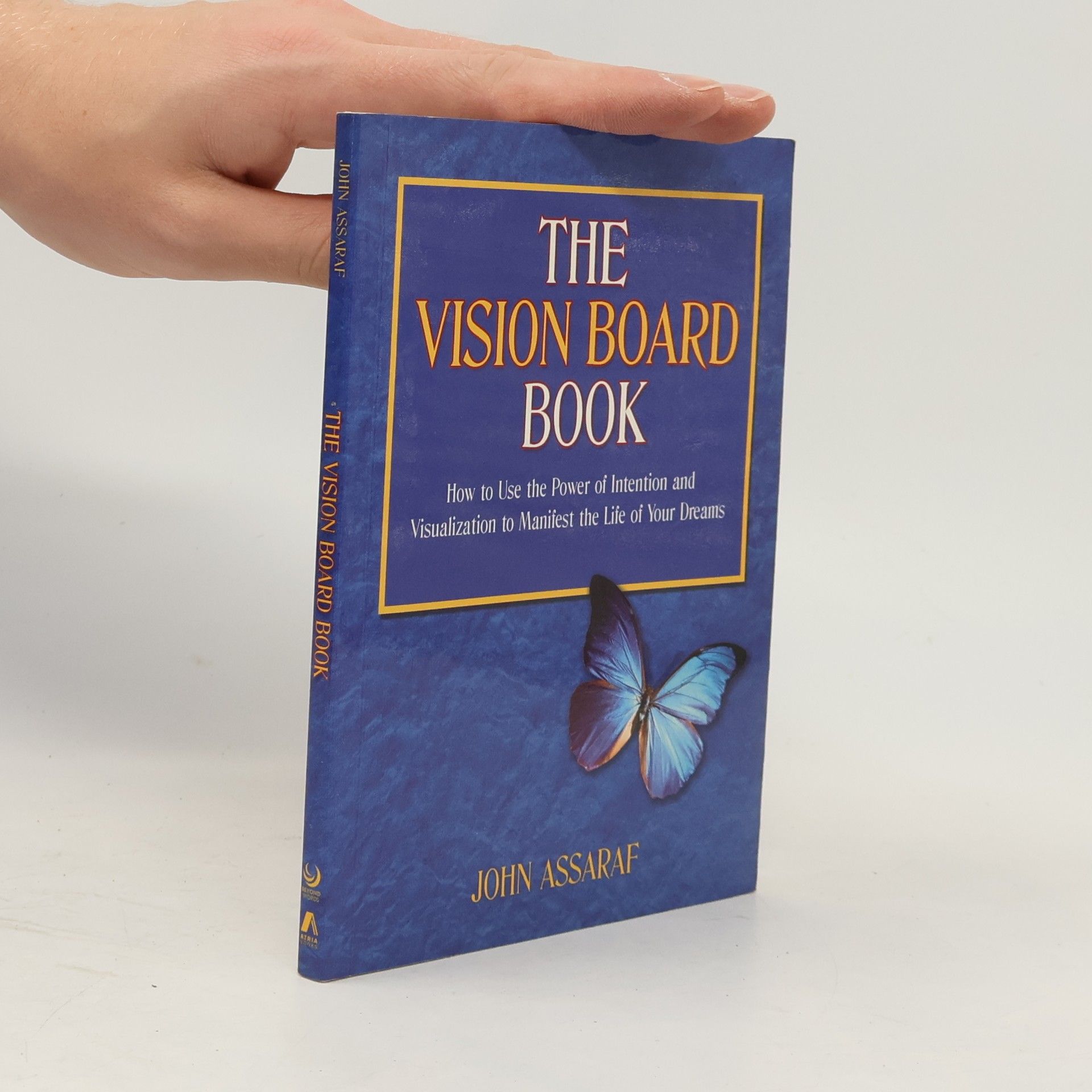 John Assaraf The Vision Board Book