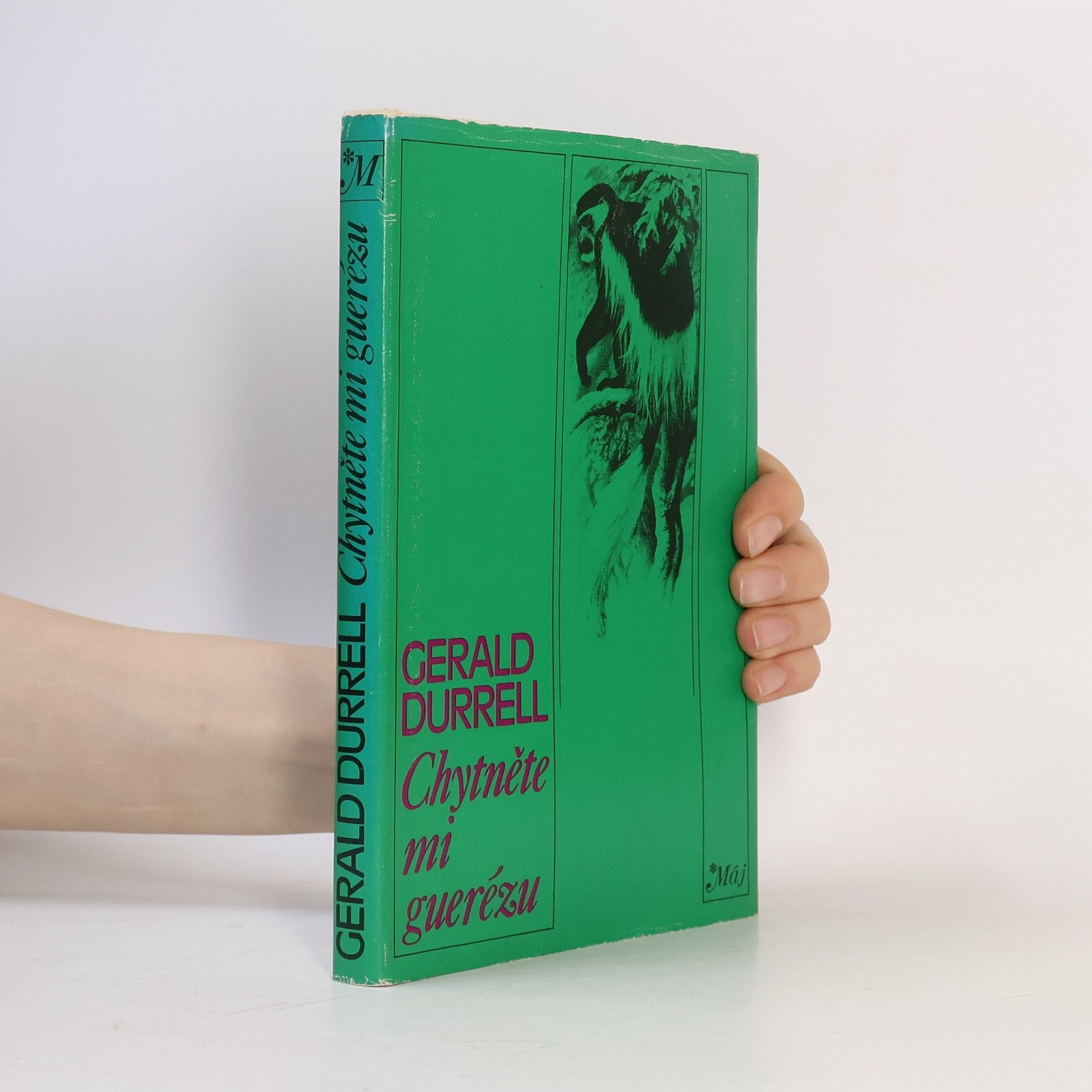 Gerald Durrell Chytněte mi guerézu