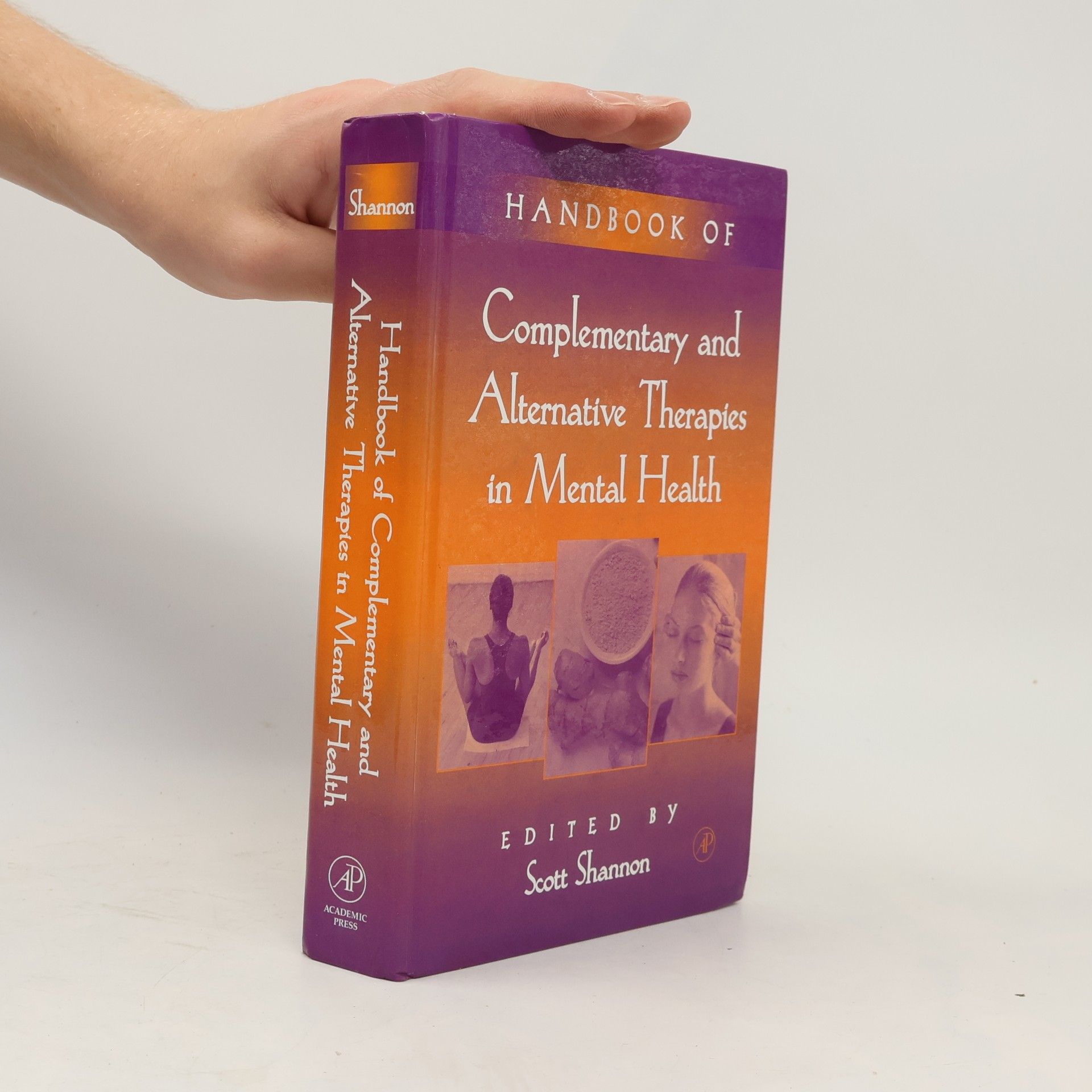 Scott M. Shannon Handbook of Complementary and Alternative Therapies in Mental Health