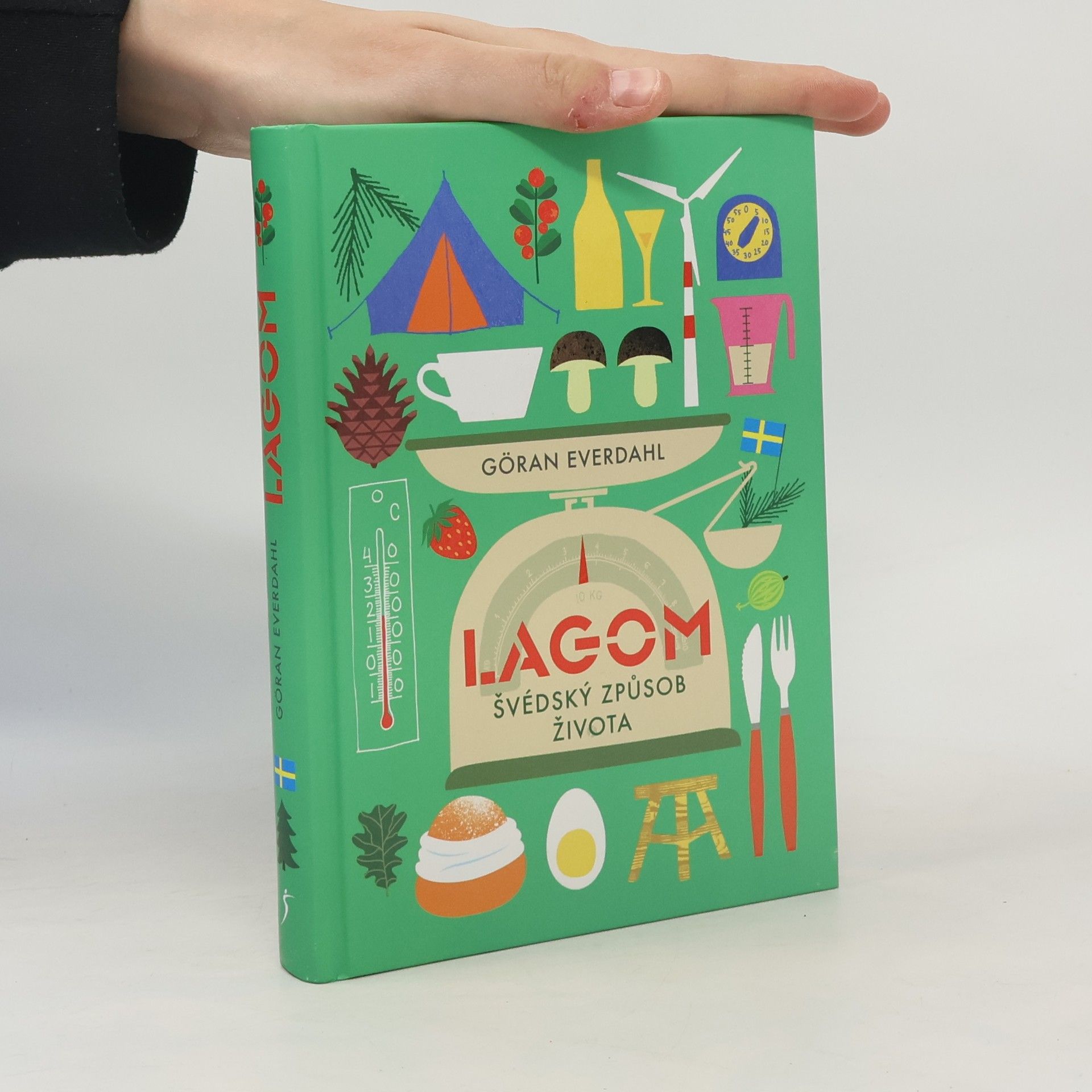 Göran Everdahl Lagom. Švédský způsob života