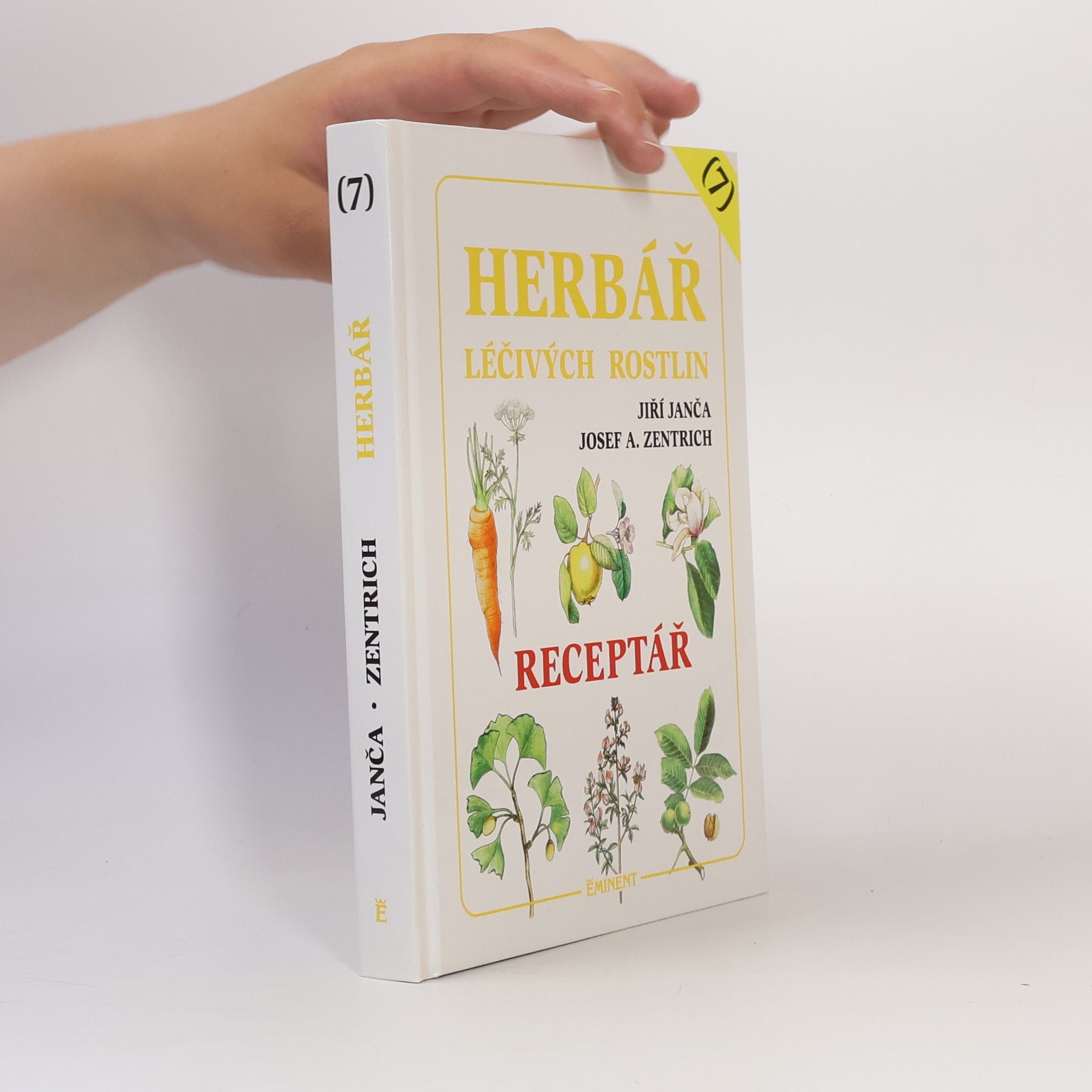 Jiří Janča Herbář léčivých rostlin 7. Receptář