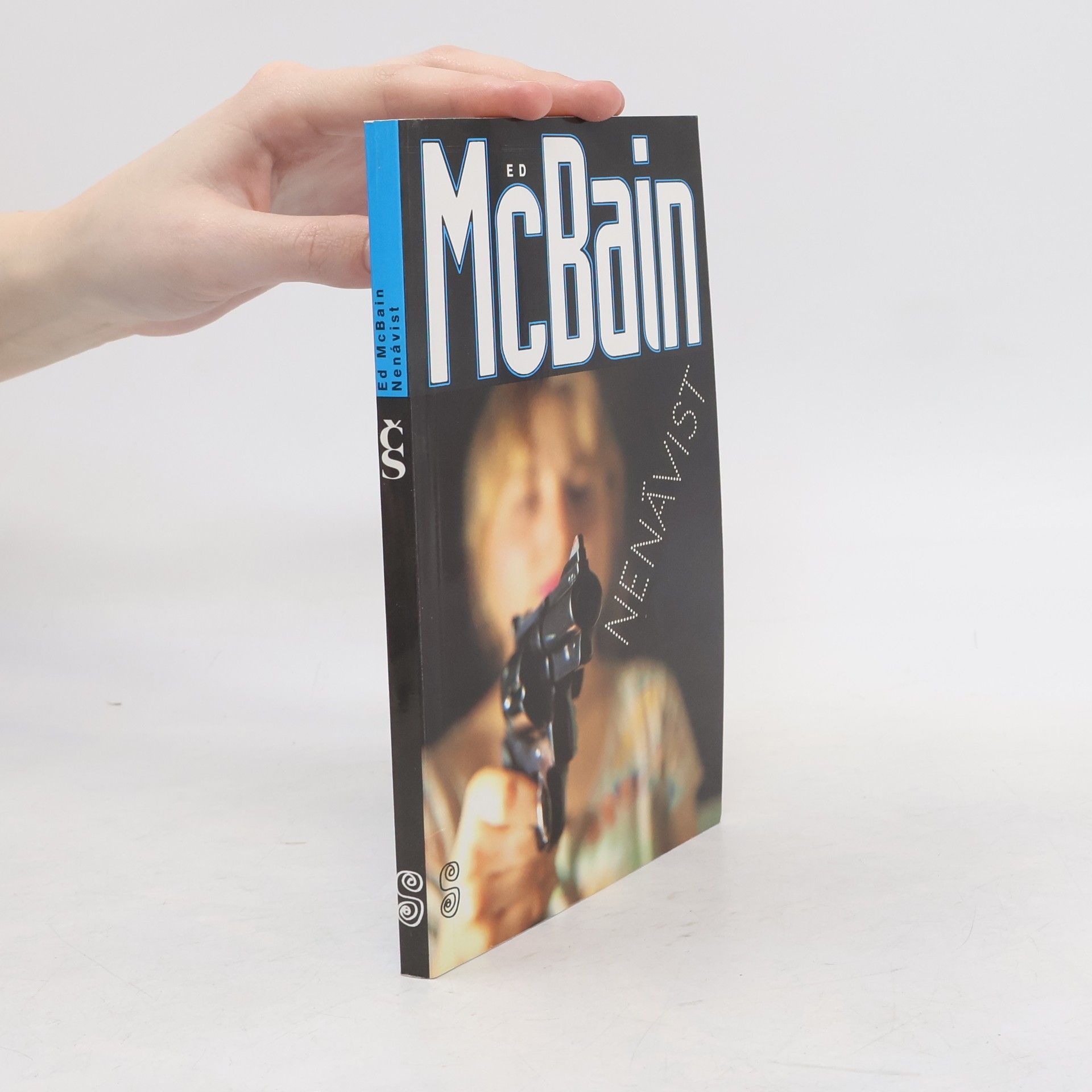 Ed McBain Nenávist : příběh z 87. policejního revíru