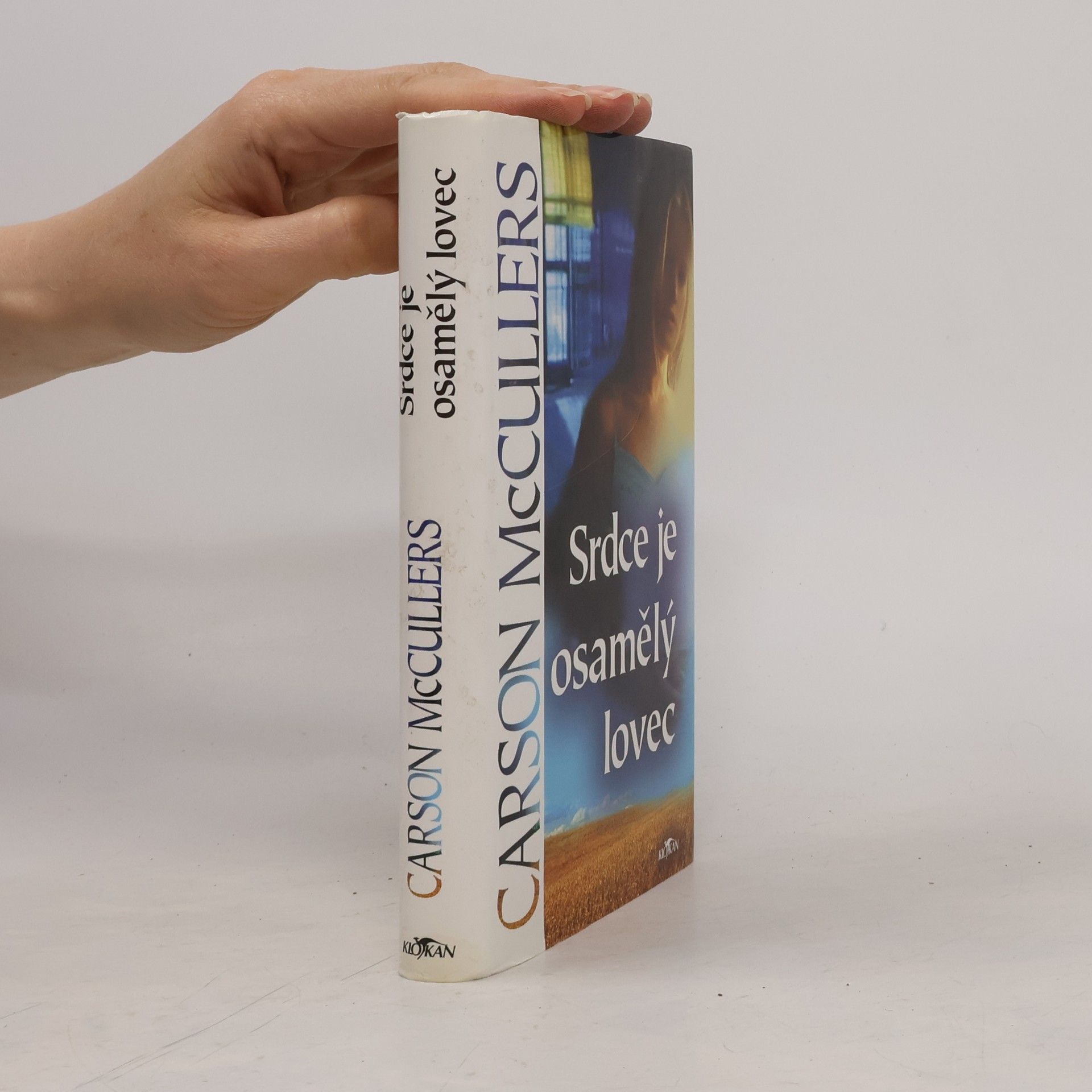 Carson McCullers Srdce je osamělý lovec