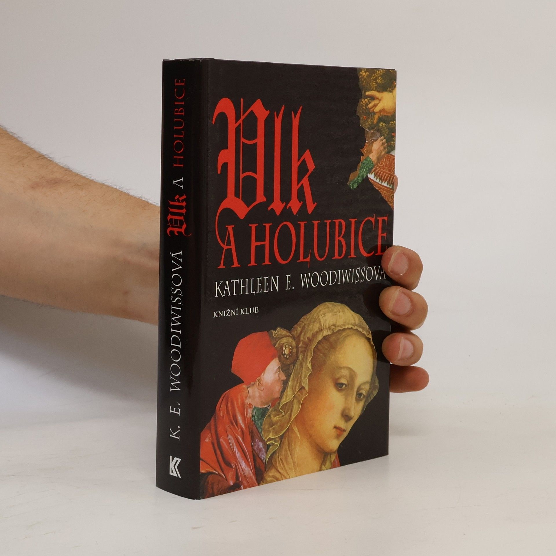 Kathleen E. Woodiwiss Vlk a holubice