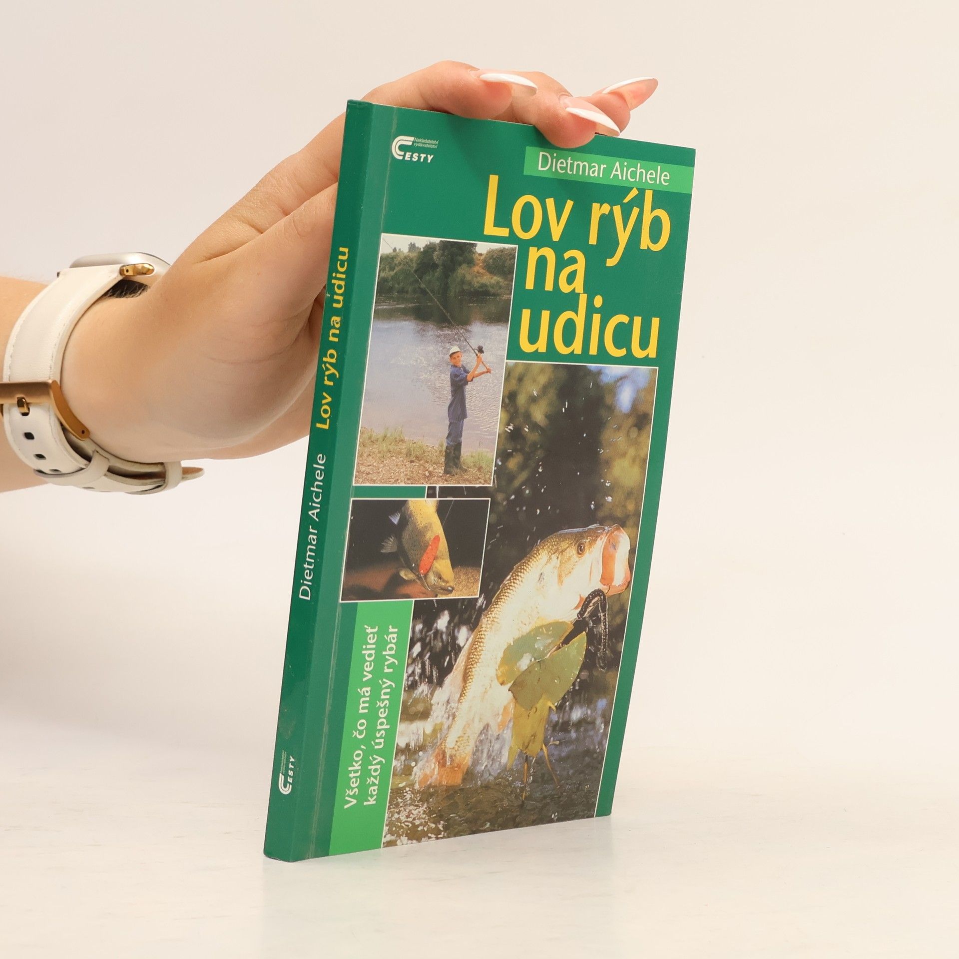 Dietmar Aichele Lov rýb na udicu : rybársky sprievodca do vrecka