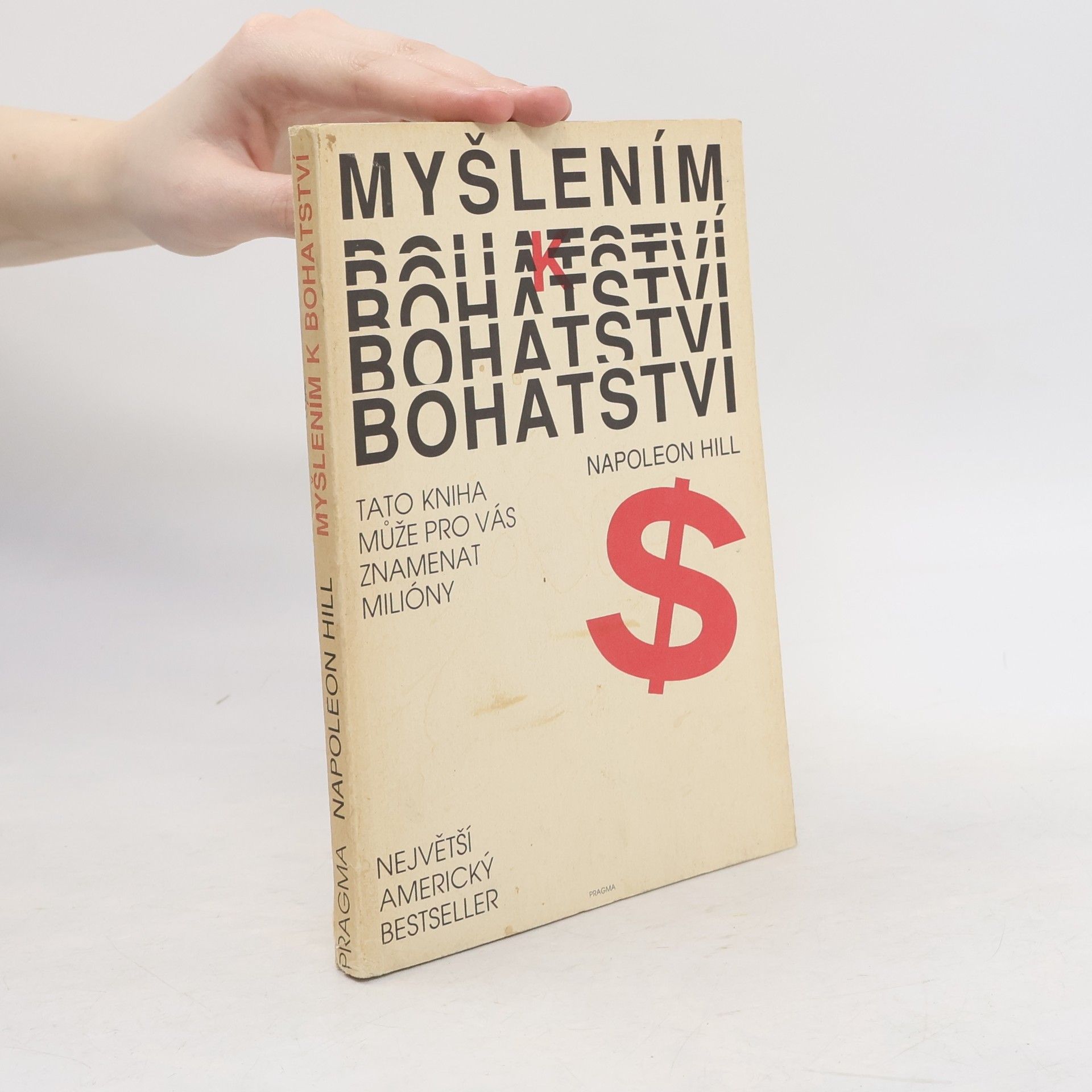 Napoleon Hill Myšlením k bohatství