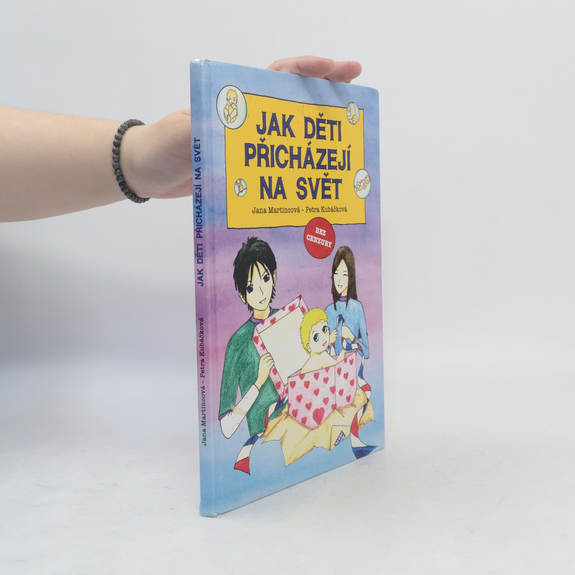 Petra Kubáčková Jak děti přicházejí na svět
