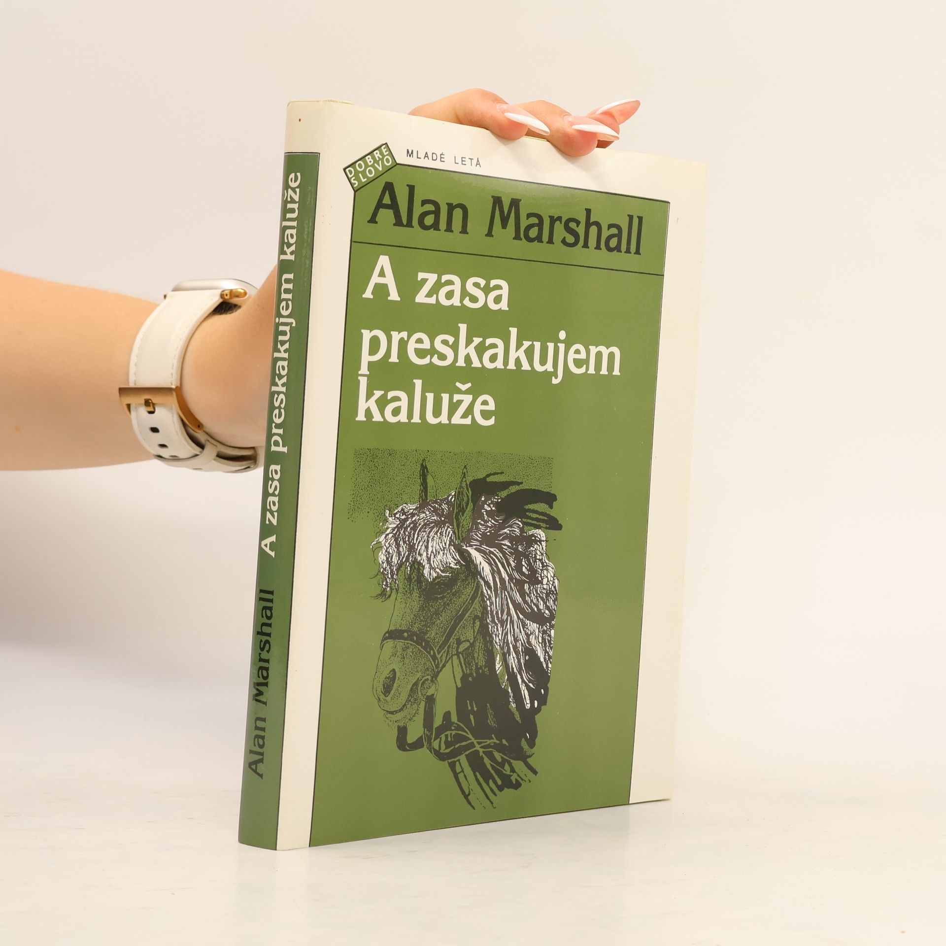 Alan Marshall A zasa preskakujem kaluže