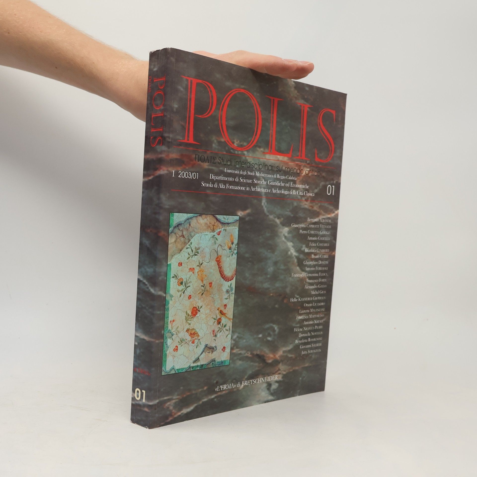 Polis - Studi interdisciplinari sul mondo antico - 1: Polis 1 2003