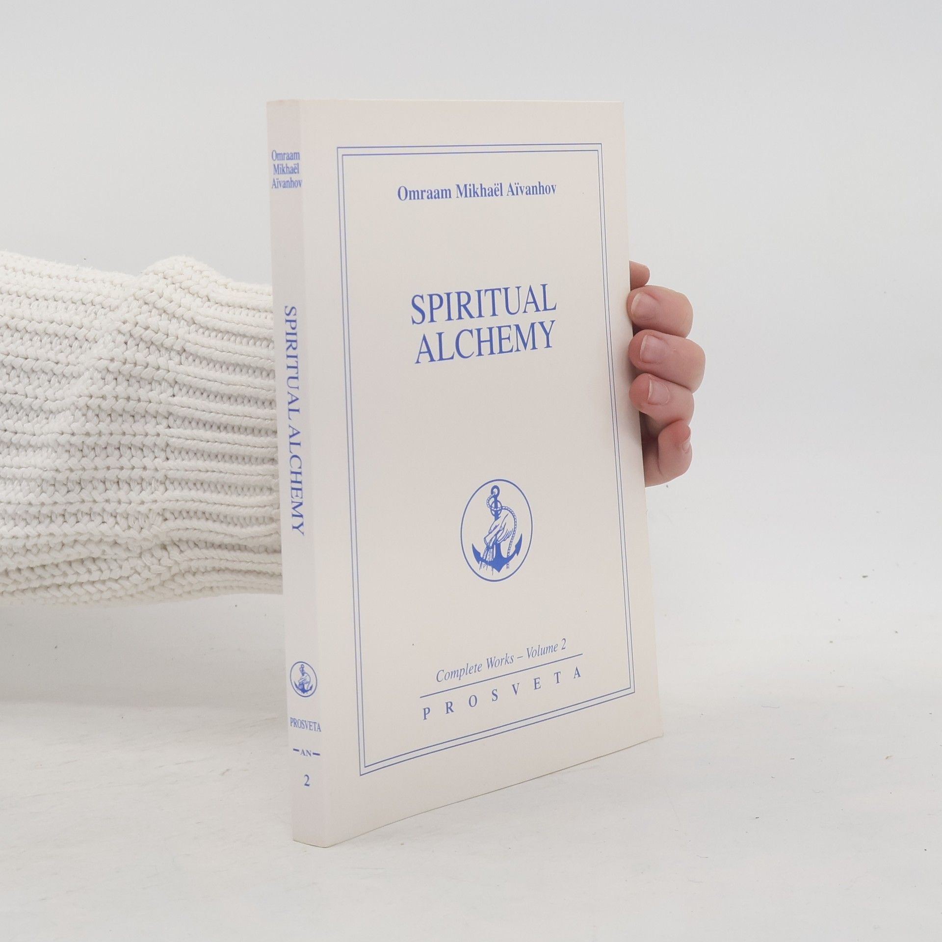 Omraam Mikhaël Aivanhov Spiritual Alchemy