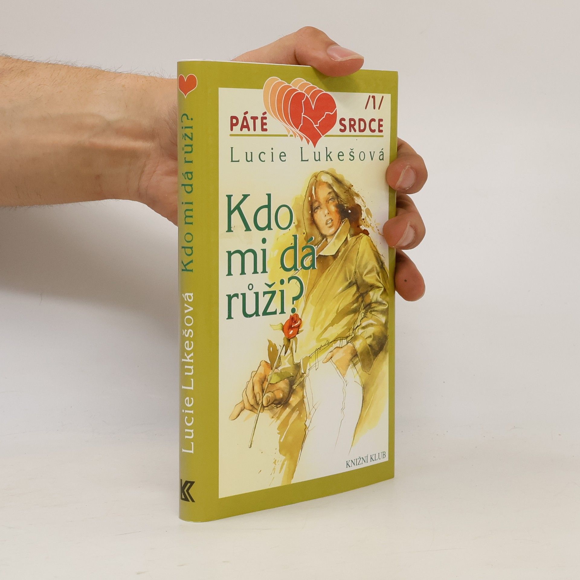 Lukešová Lucie Kdo mi dá růži?