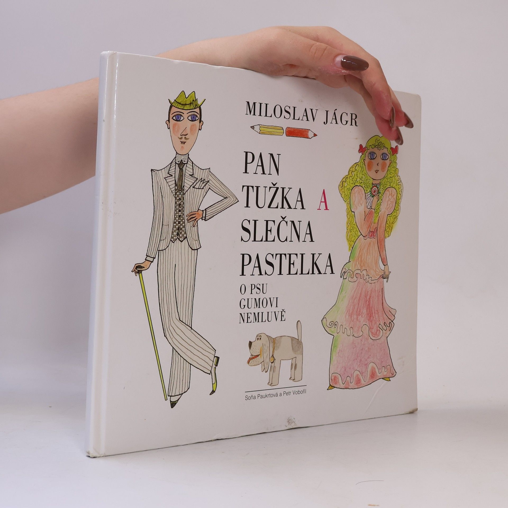 Pan Tužka a slečna Pastelka o psu Gumovi nemluvě