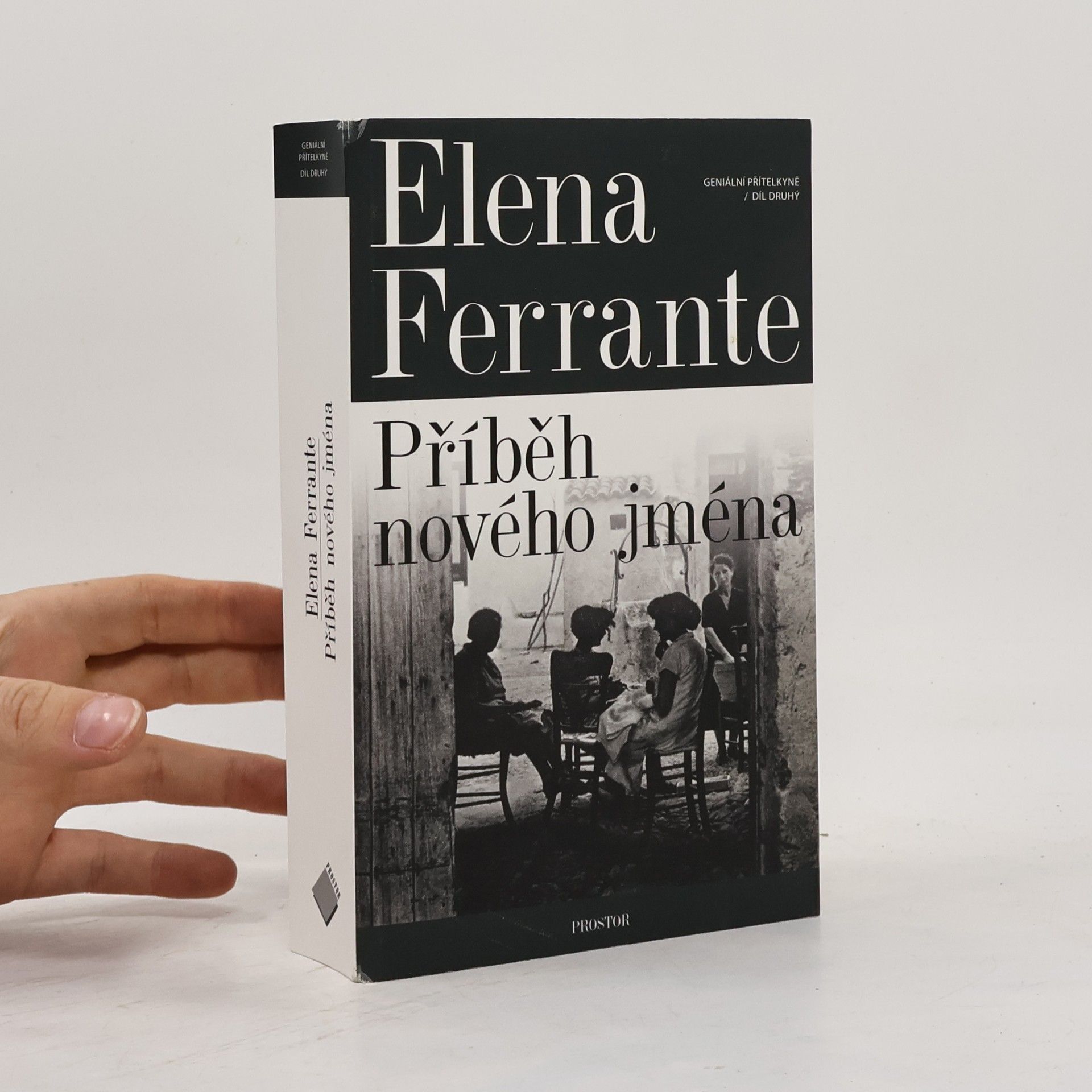 Elena Ferrante Geniální přítelkyně 2. Příběh nového jména