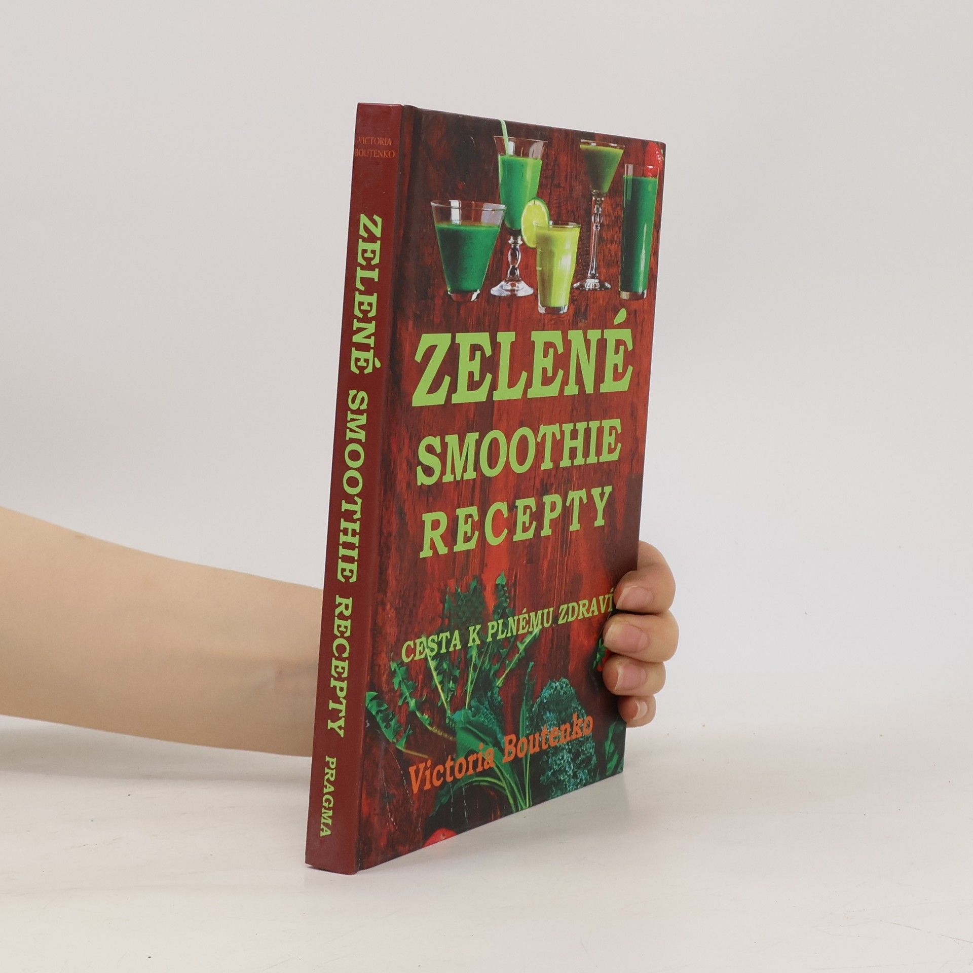 Jana Simon Zelené smoothie recepty. Cesta k plnému zdraví