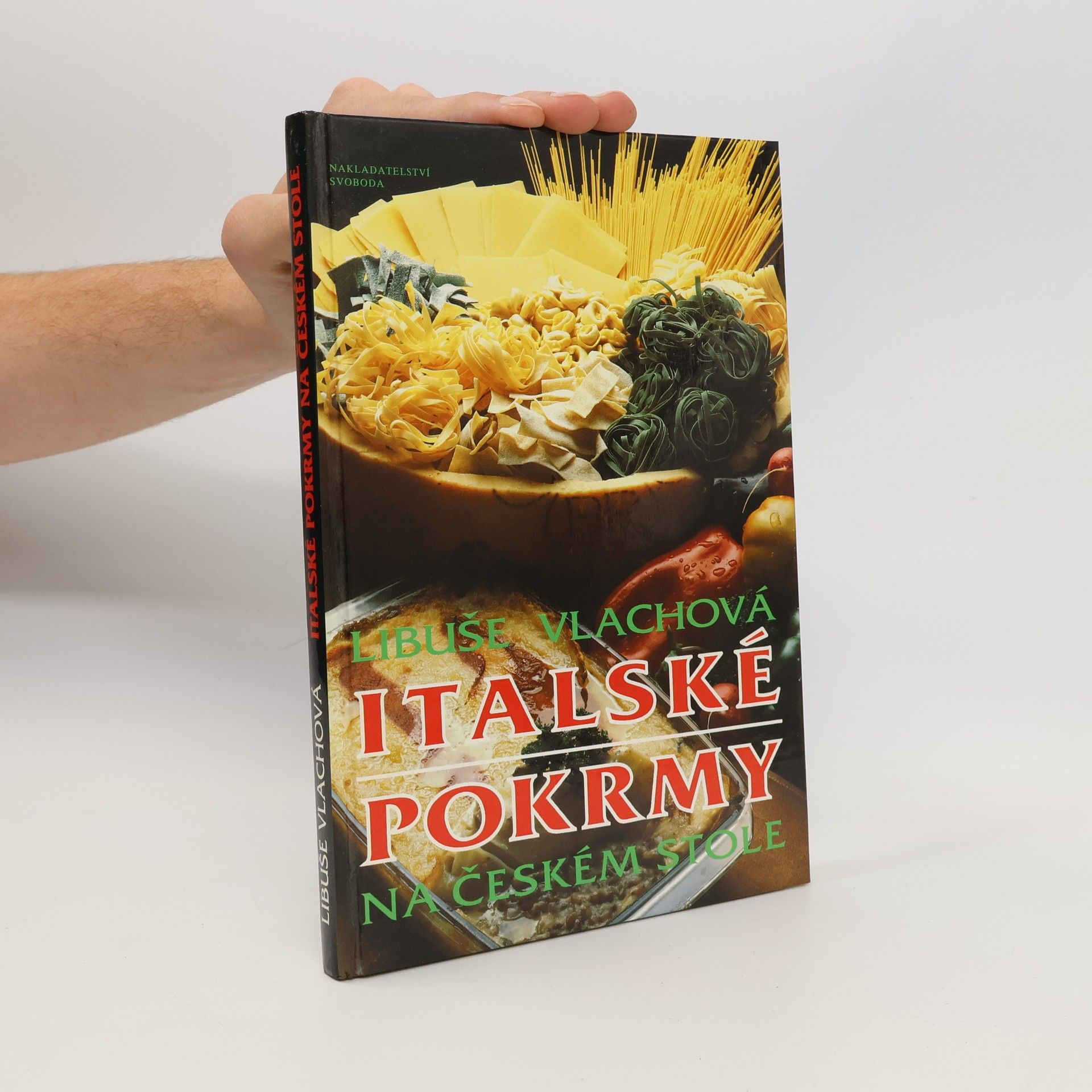 Jana Mikulecká Italské pokrmy na českém stole