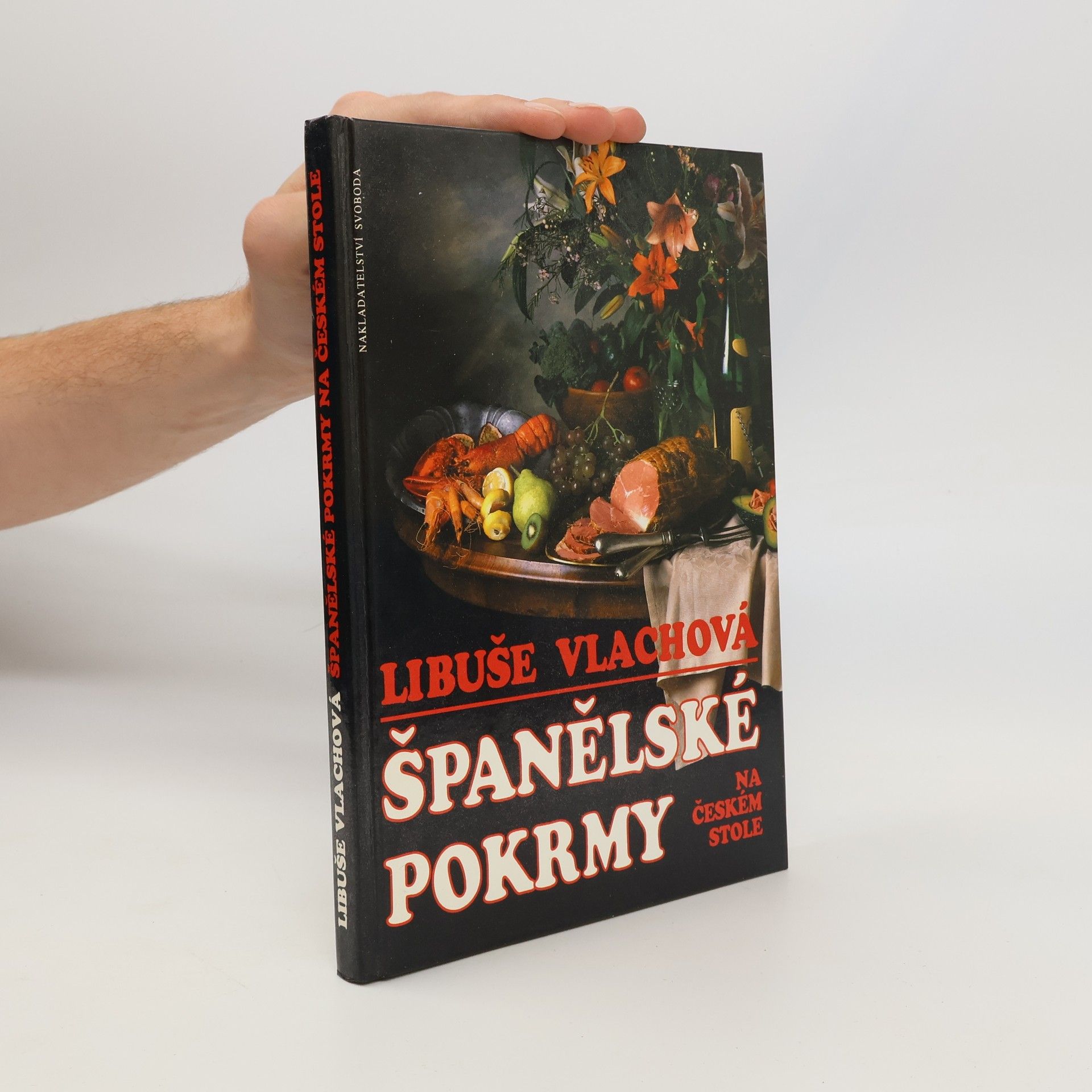 Libuše Vlachová Španělské pokrmy na českém stole